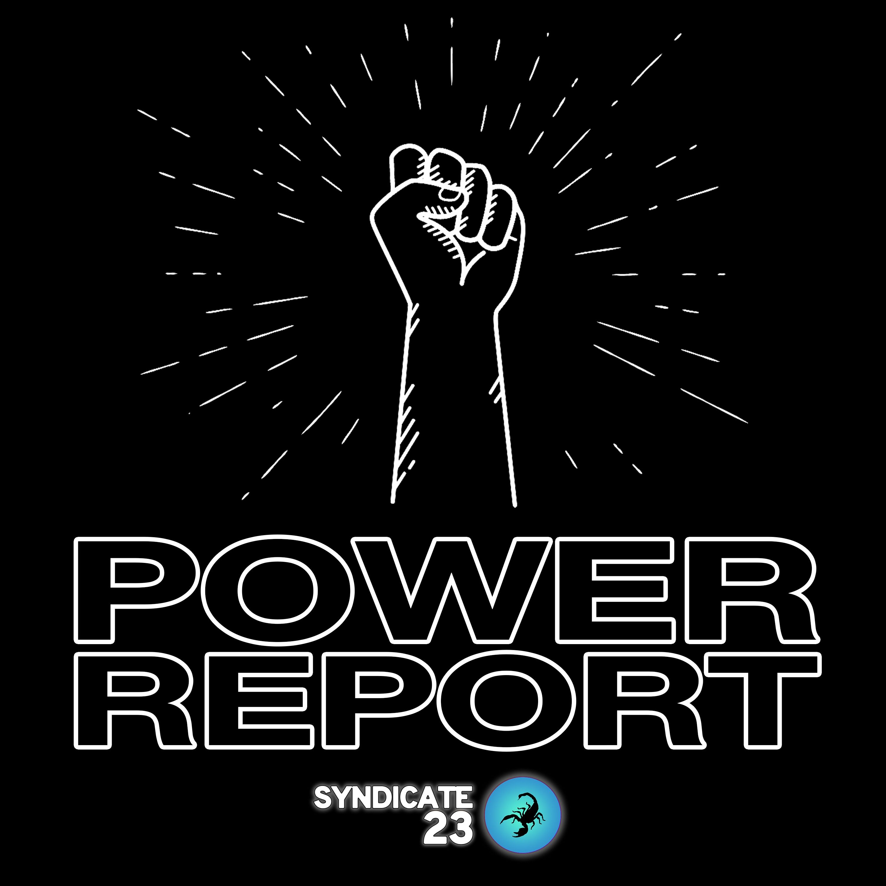 POWER REPORT with dan from the internet