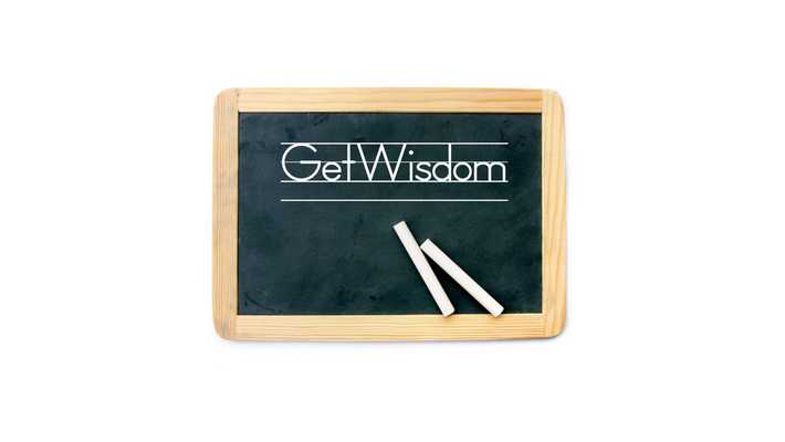 GET WISDOM!