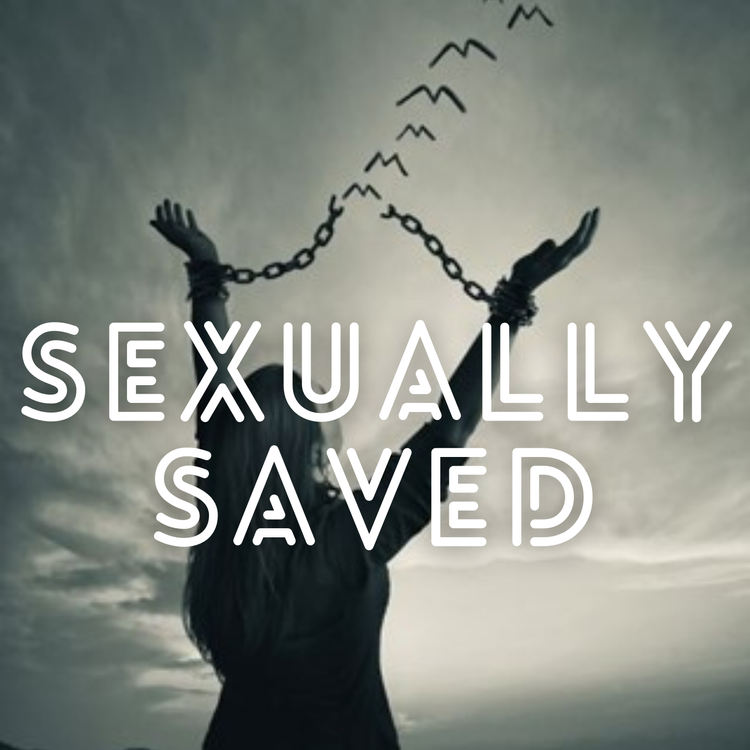 SEXUALLY SAVED