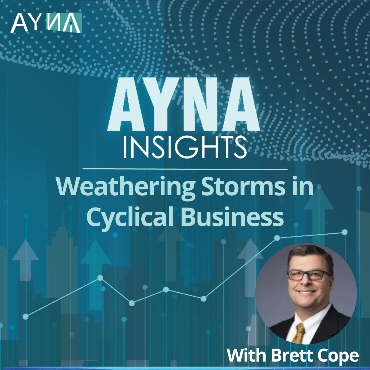 Brett Cope: Weathering Storms in Cyclical Business