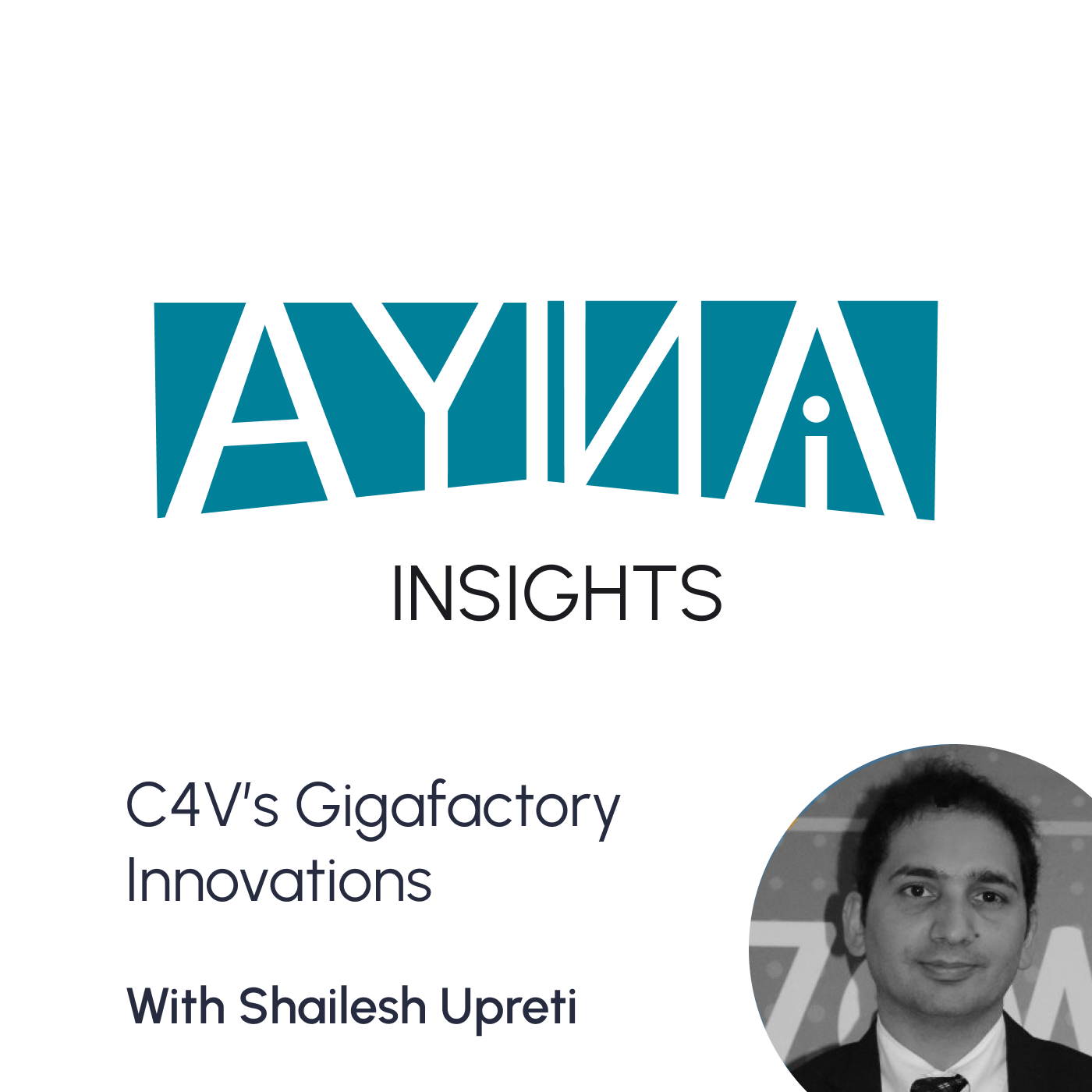 Shailesh Upreti: C4V’s Gigafactory Innovations