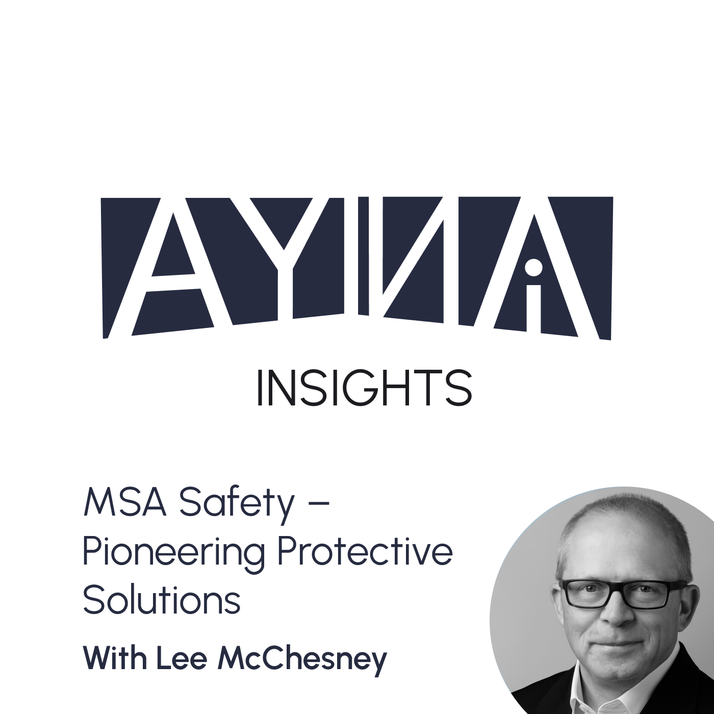 Lee McChesney: MSA Safety – Pioneering Protective Solutions