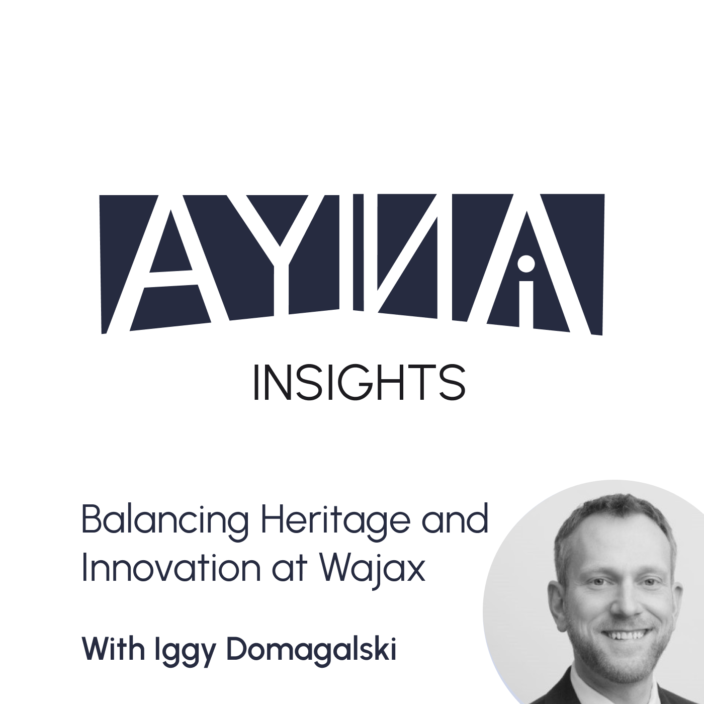 Iggy Domagalski: Balancing Heritage and Innovation at Wajax