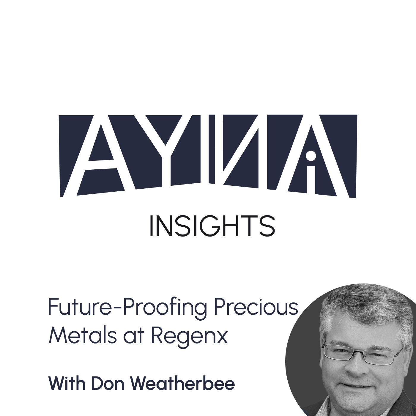 Don Weatherbee: Future-Proofing Precious Metals at Regenx