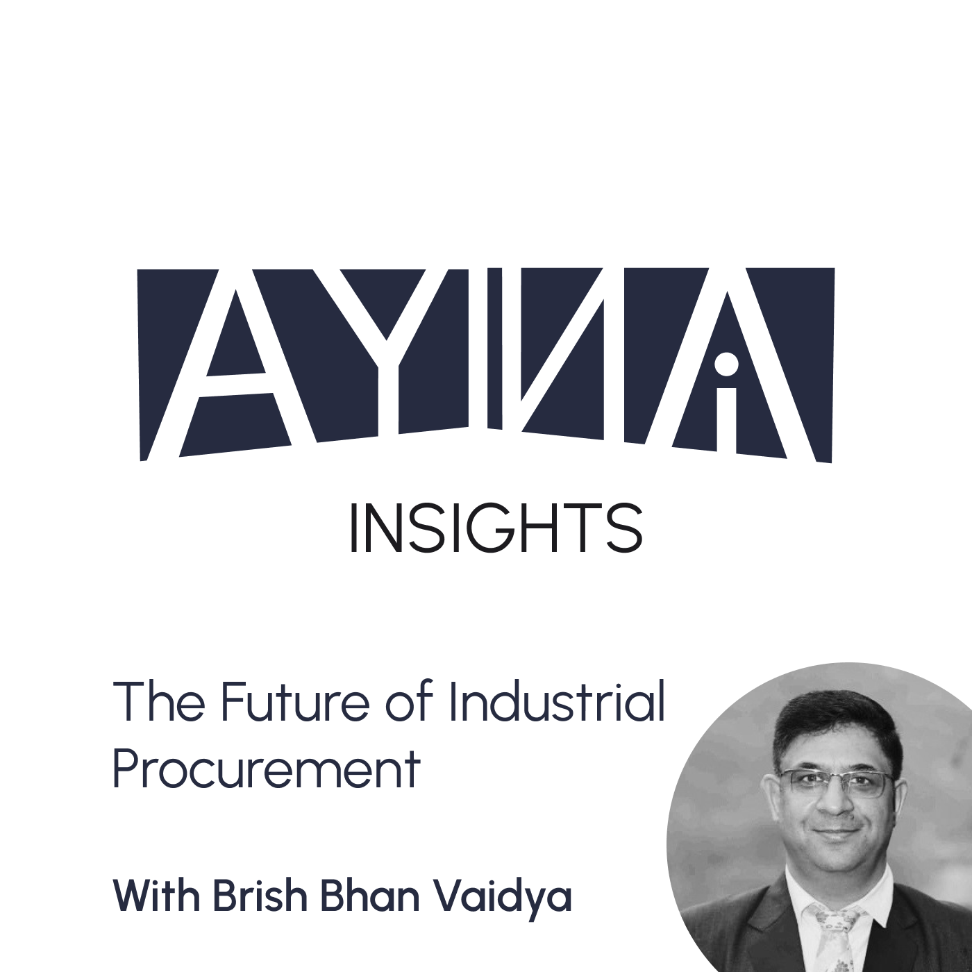 Brish Bhan Vaidya: The Future of Industrial Procurement