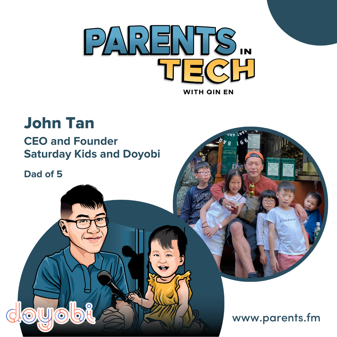 Developing Soft Skills, Nurturing Creativity and Curiosity with John Tan from Saturday Kids and Doyobi