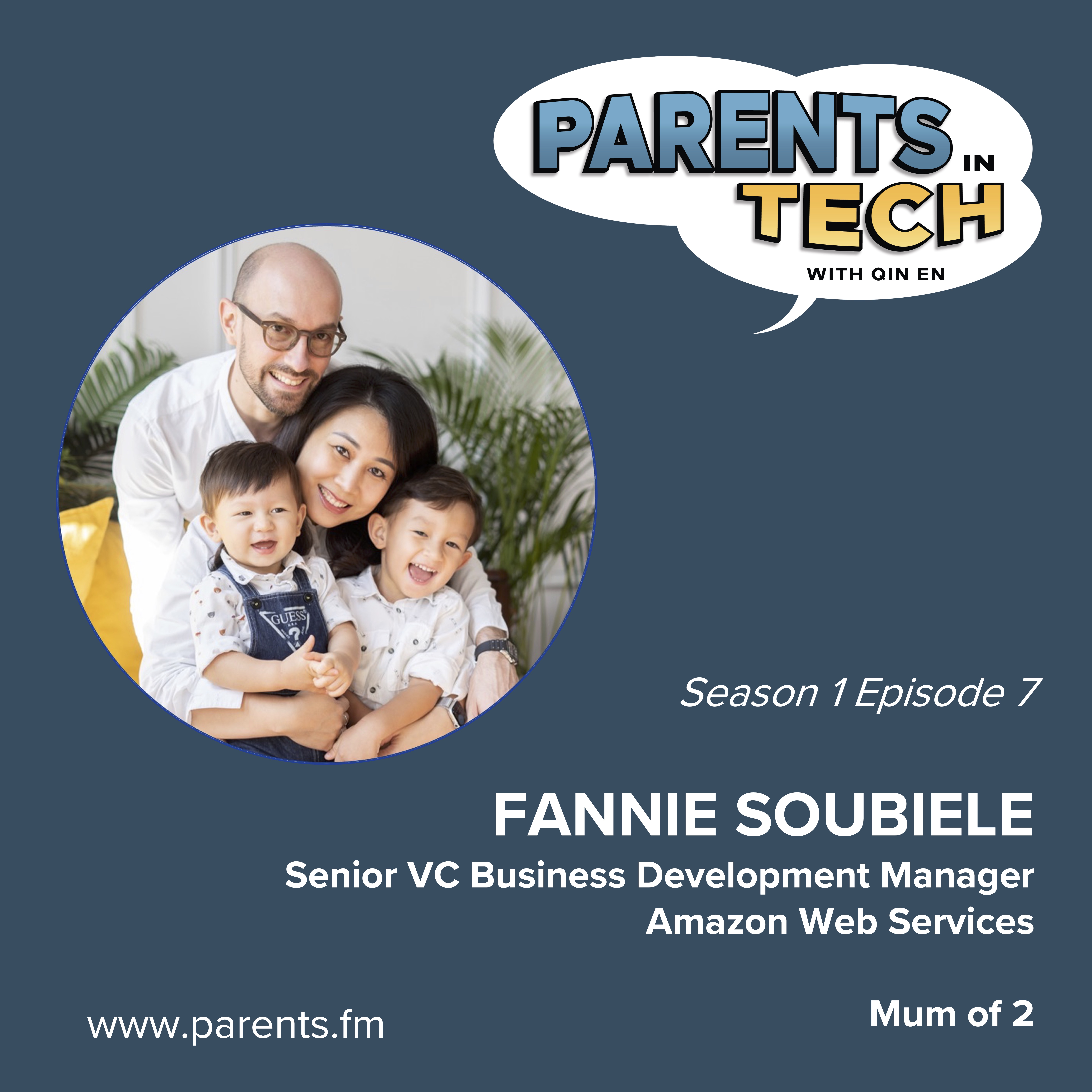 Stimulating Curiosity, Cross-Cultural Parenting, and Setting Priorities with Fannie Soubiele