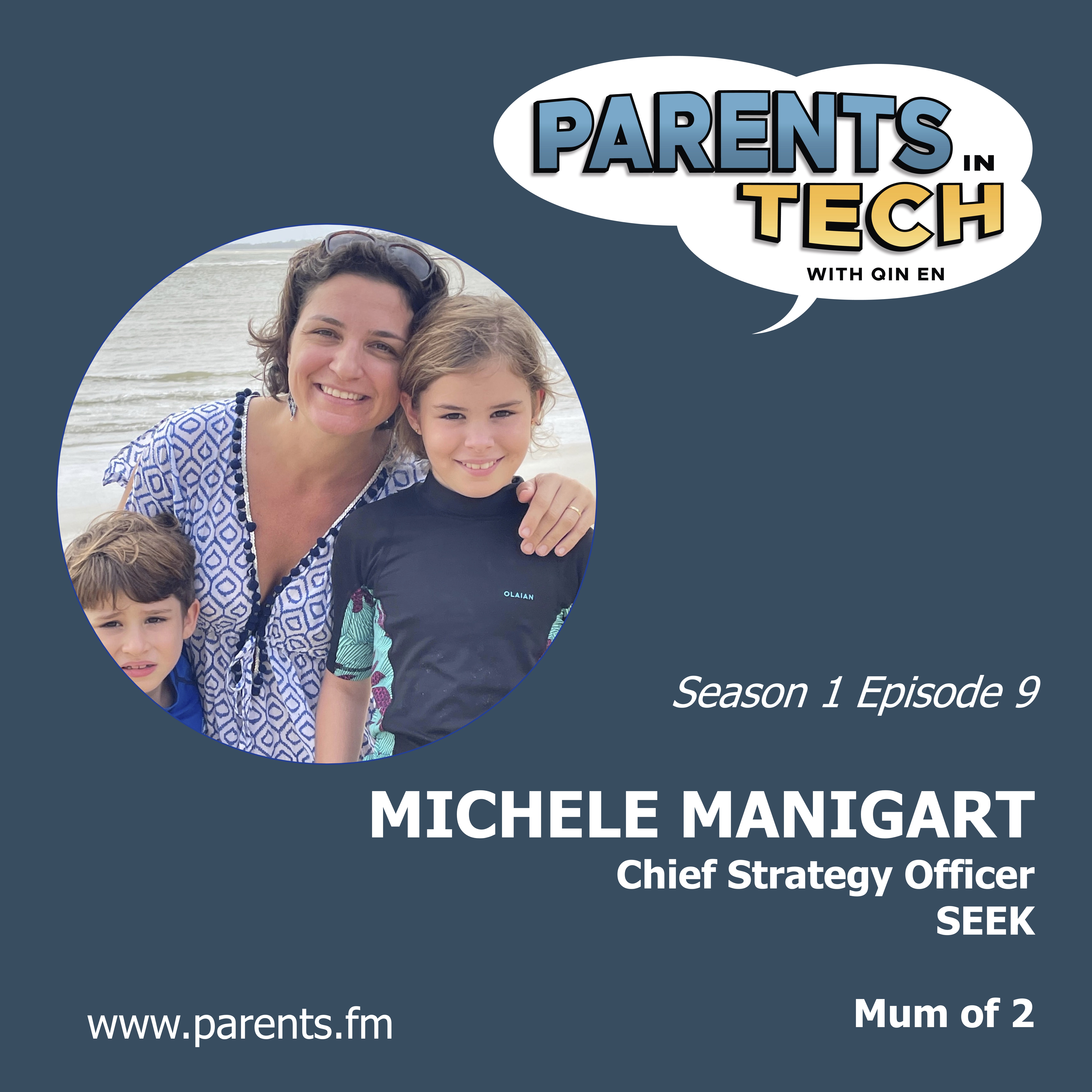 Positive Parenting, Prioritizing Family, and Multi-tasking with Michele Manigart