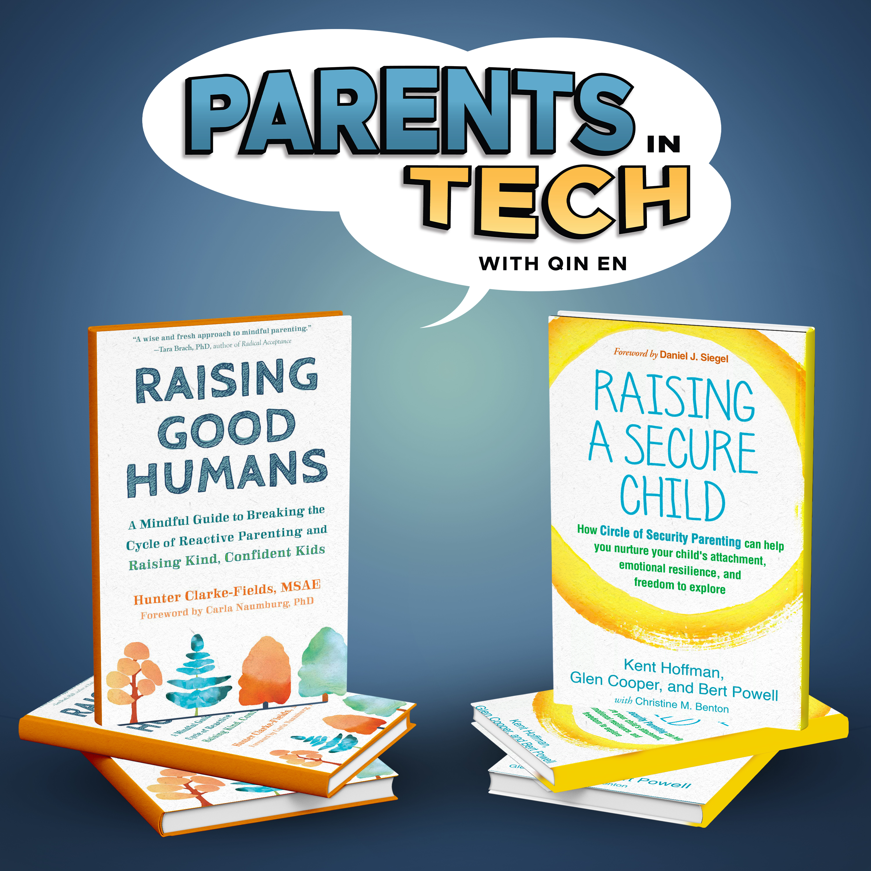 Book Club: Raising Confident and Secure Children - Raising a Secure Child and Raising Good Humans