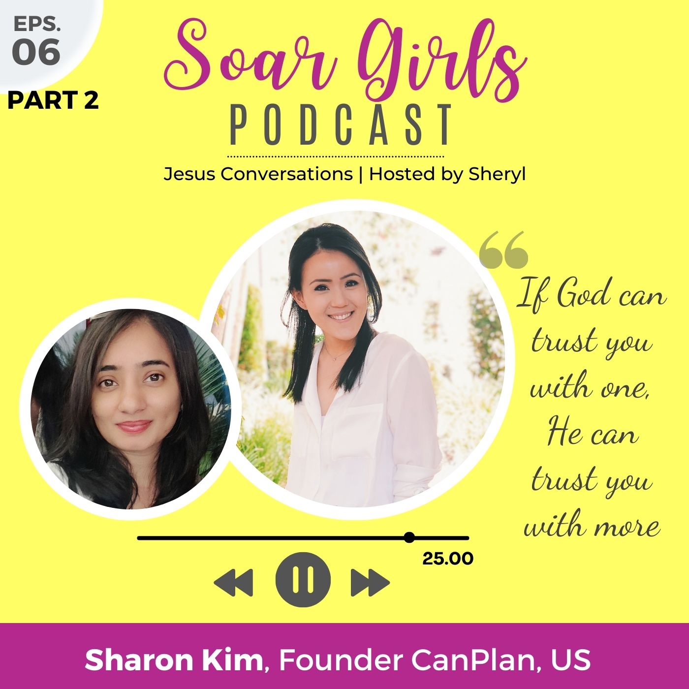 Episode 6 Jesus Conversation with Sharon Kim, Part 2