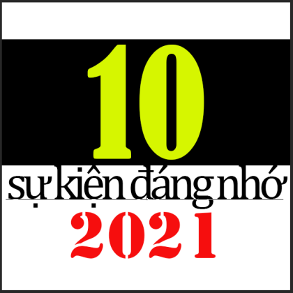 10 sự kiện đáng nhớ của Việt Nam 2021