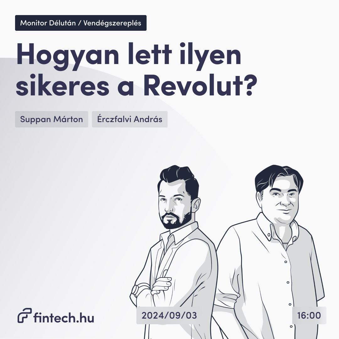 Hogyan lett ilyen sikeres a Revolut?