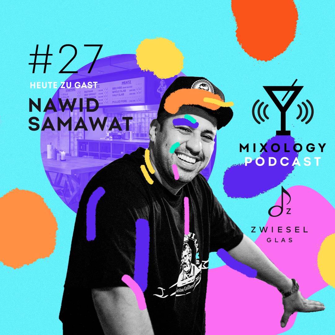 Episode 27: »Mezcal, ein Räucherofen und jede Menge Liebe« – mit Nawid Samawat