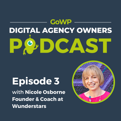 Ep. 3: Nicole Osborne — Founder & Coach of Wunderstars, on Telling Your Story and Standing Out.