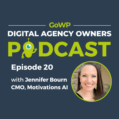 Ep. 20 — Jennifer Bourn, CMO of Motivations AI, on empowerment and transitioning her full-time job to a side hustle
