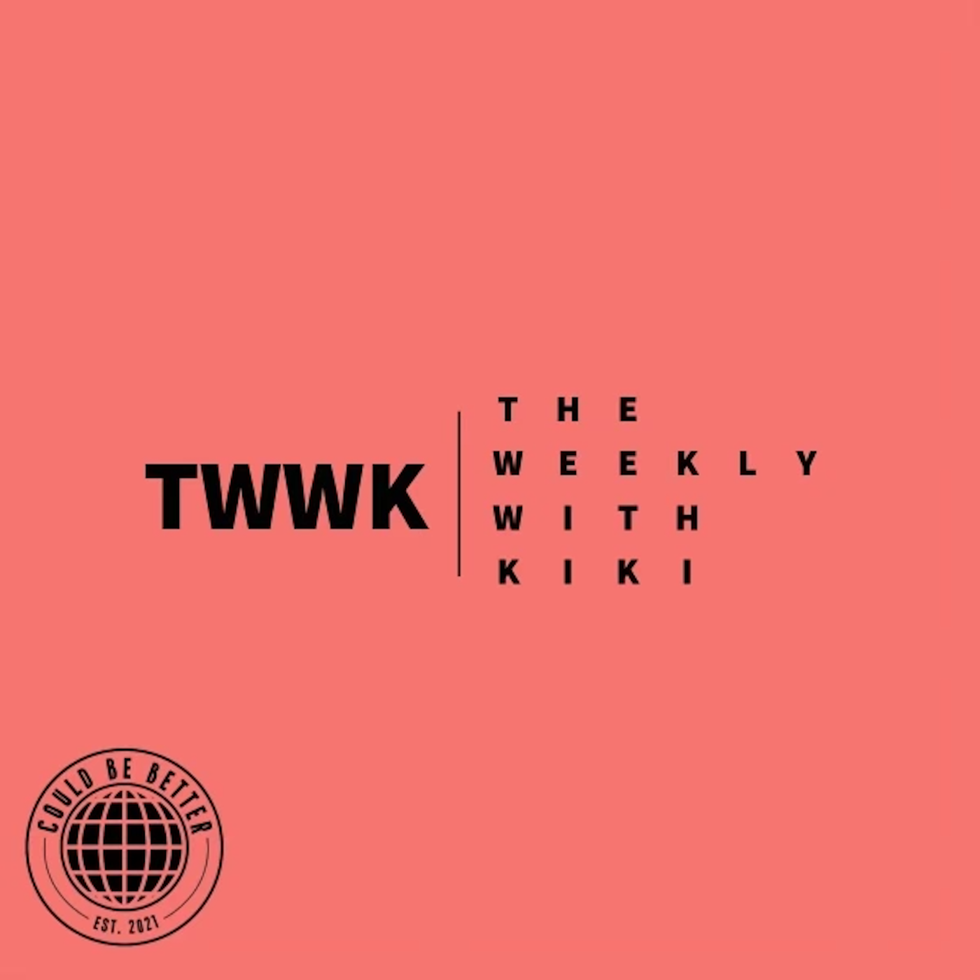 The Weekly With Kiki