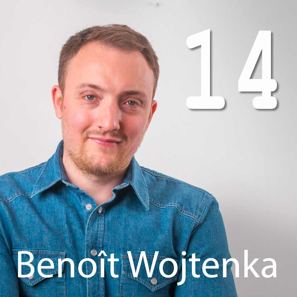 #14 - Benoît Wojtenka (BonneGueule)