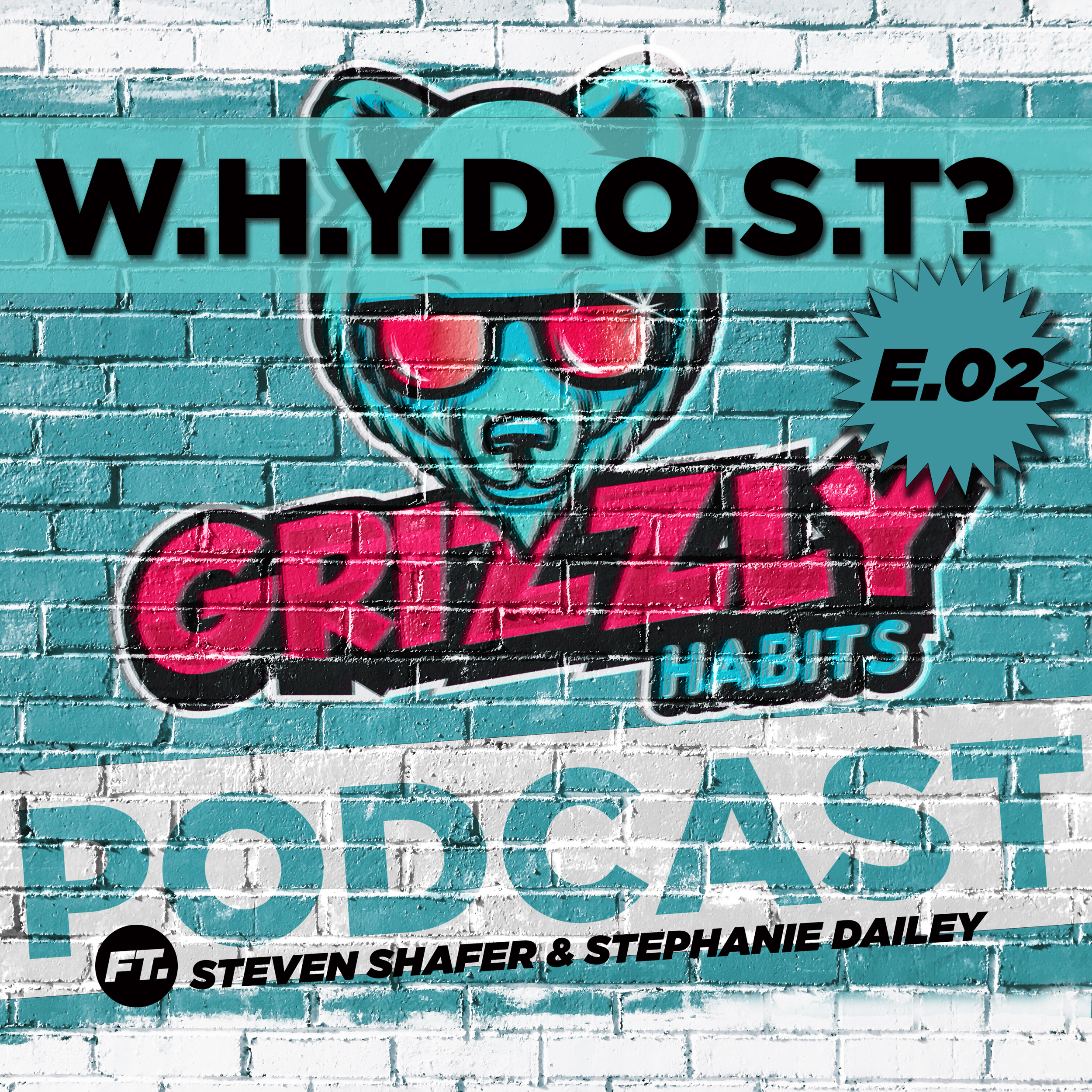 ep.02 W.H.Y.D.O.S.T