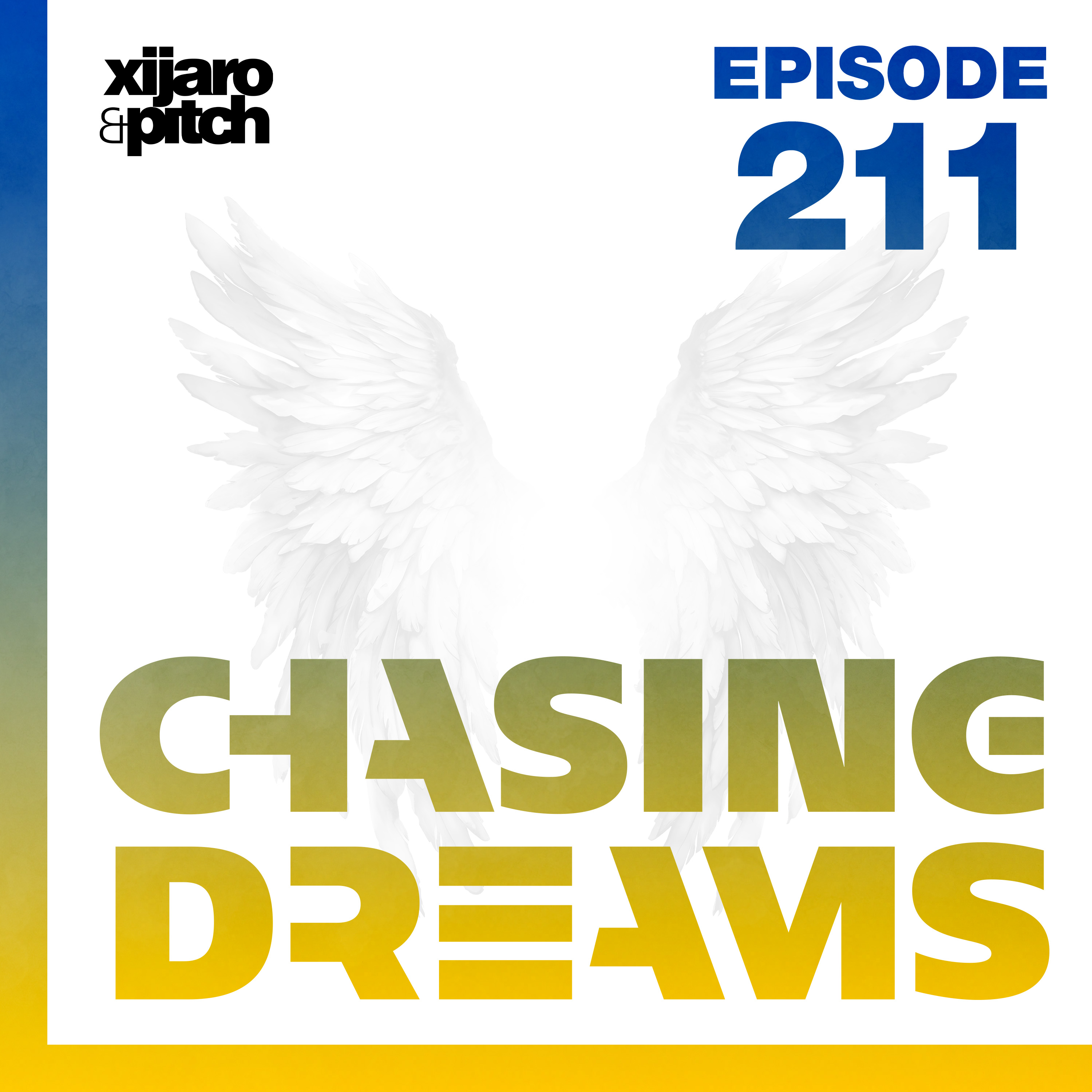 Chasing Dreams 211 Chasing Dreams 211