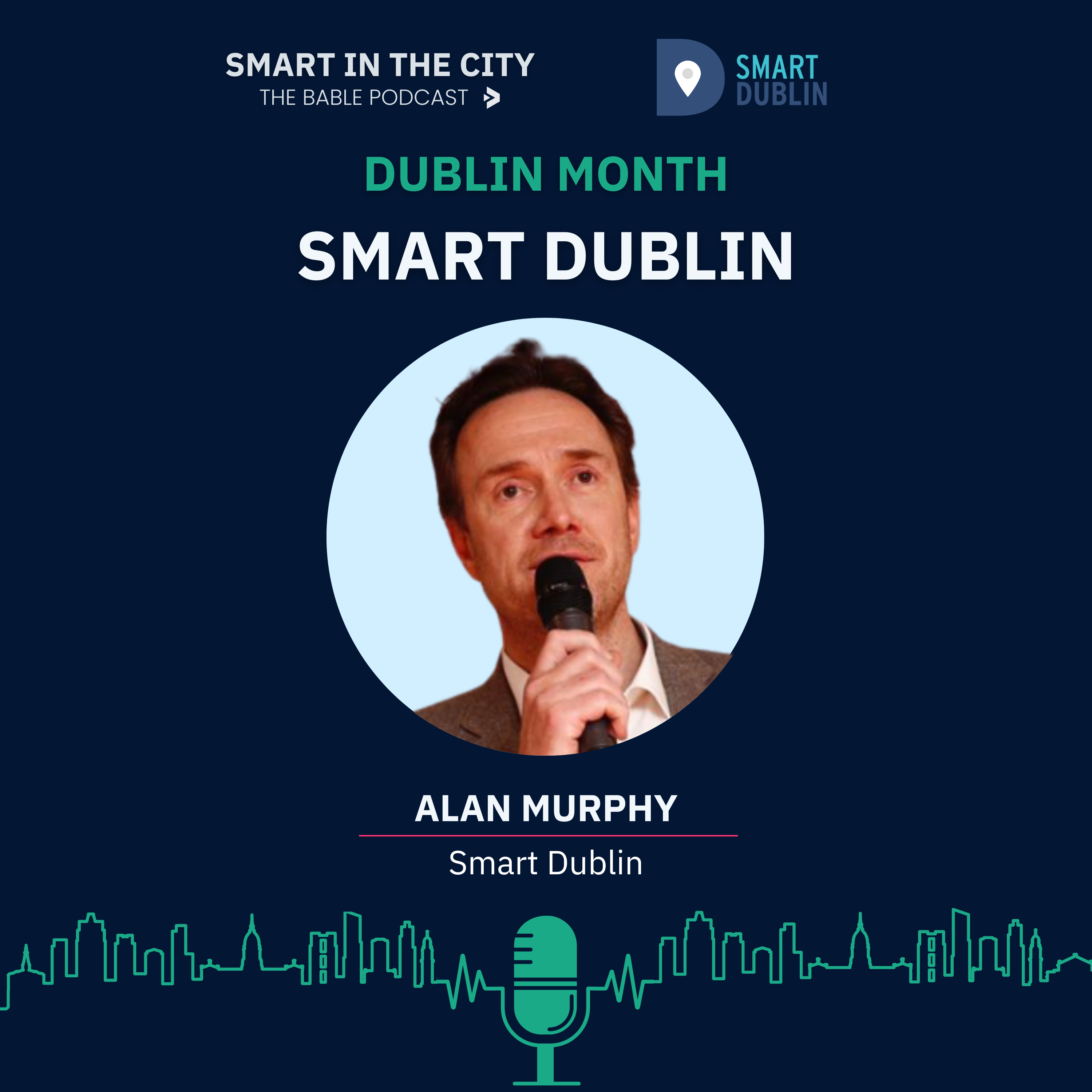 Dublin Month #1 - Smart Dublin: "It's all about people and relationships"
