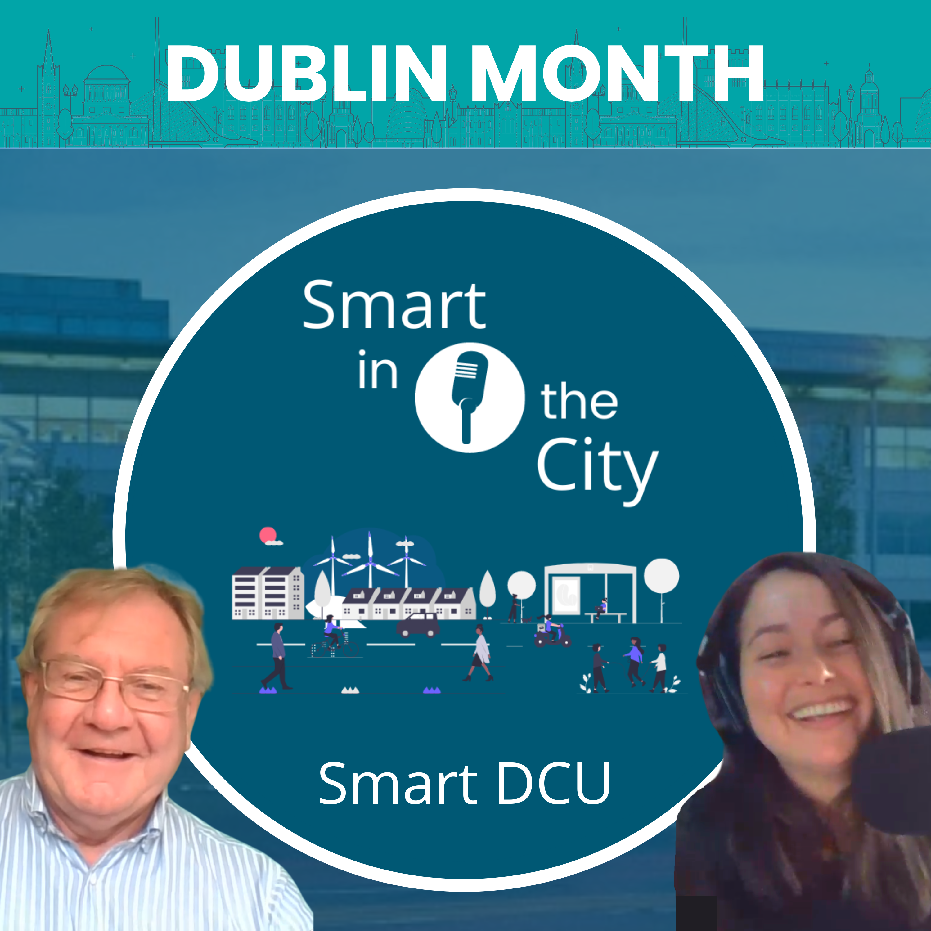 Dublin Month #4 - Smart DCU: "Bridging the gap between academia and industry"
