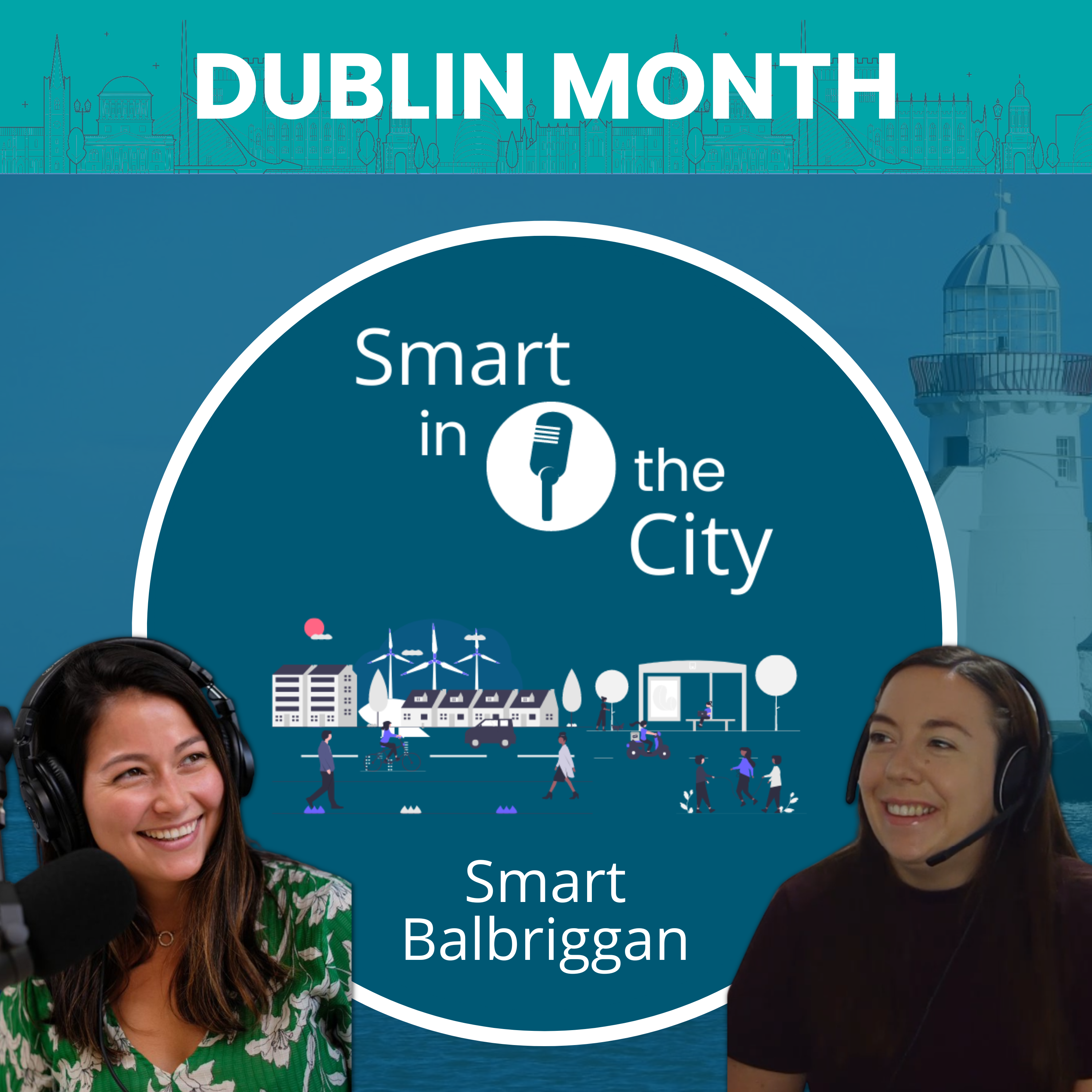Dublin Month #6 - Smart Balbriggan: 