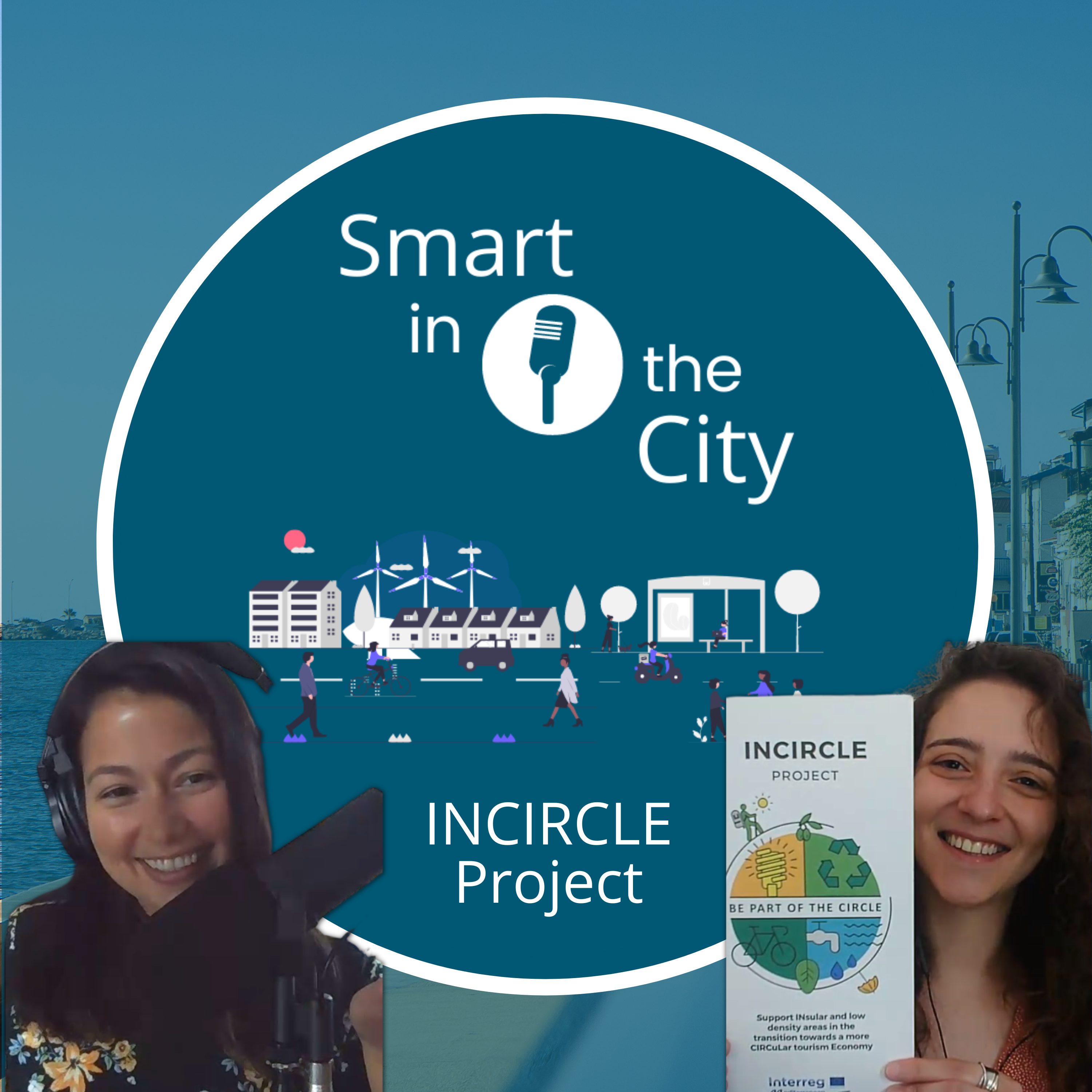 #14 INCIRCLE: a Circular Tourism Project to "Make All Voices Heard"