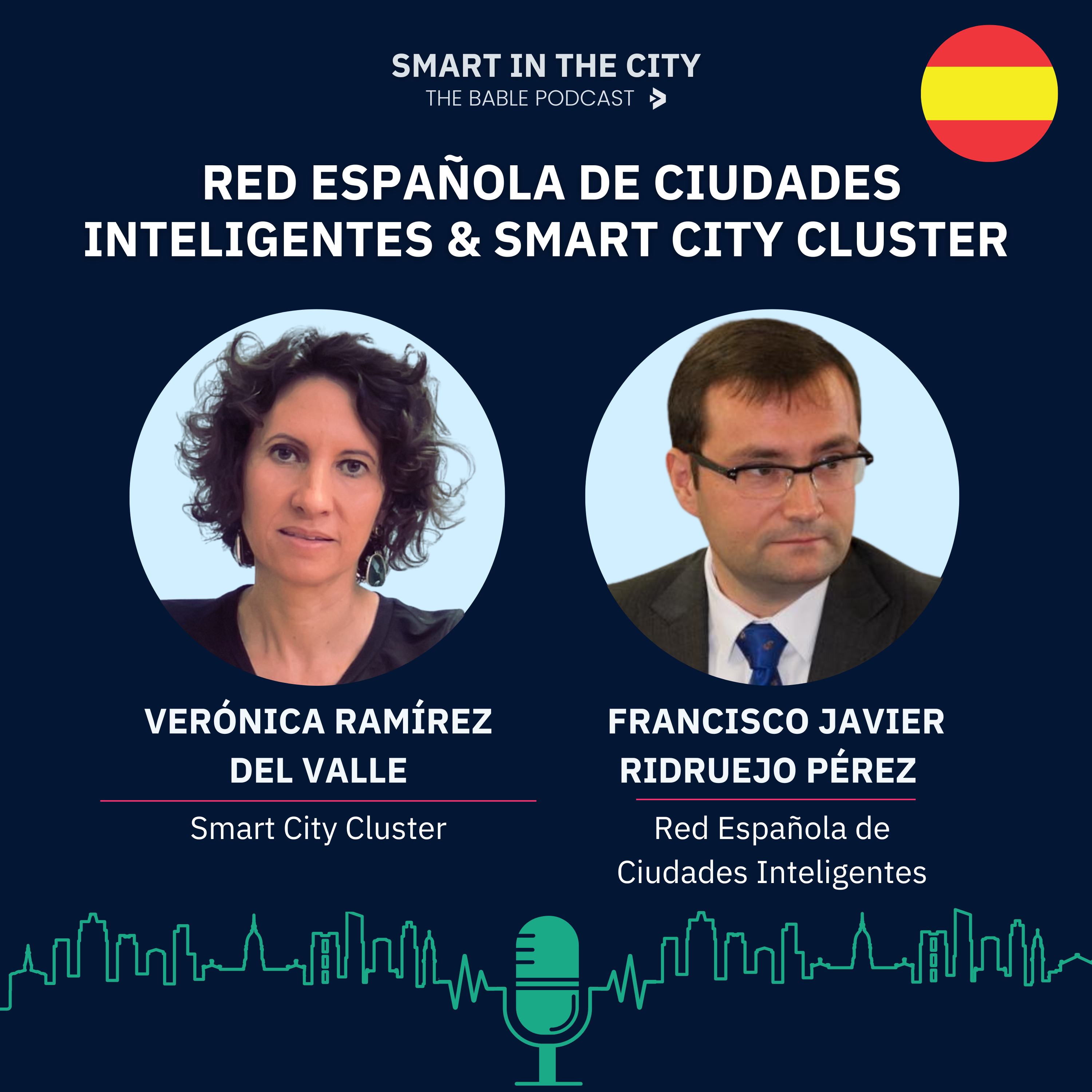 #20 [Spanish] Red Española de Ciudades Inteligentes & Smart City Cluster: "Una ciudad inteligente piensa, escucha, mide y toma decisiones"