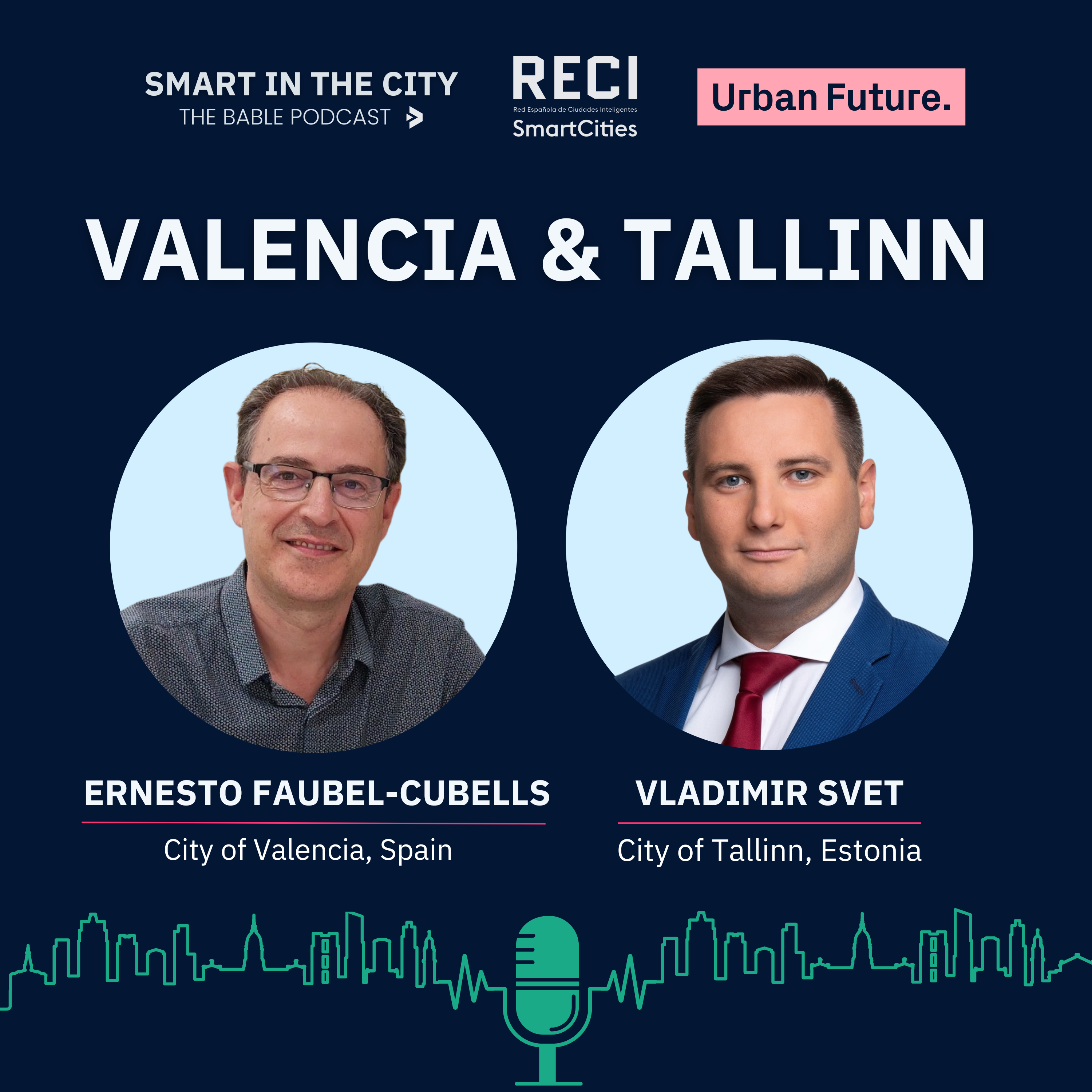 #38 Valencia & Tallinn: Two European Green Capitals "From Different Sides of Europe"
