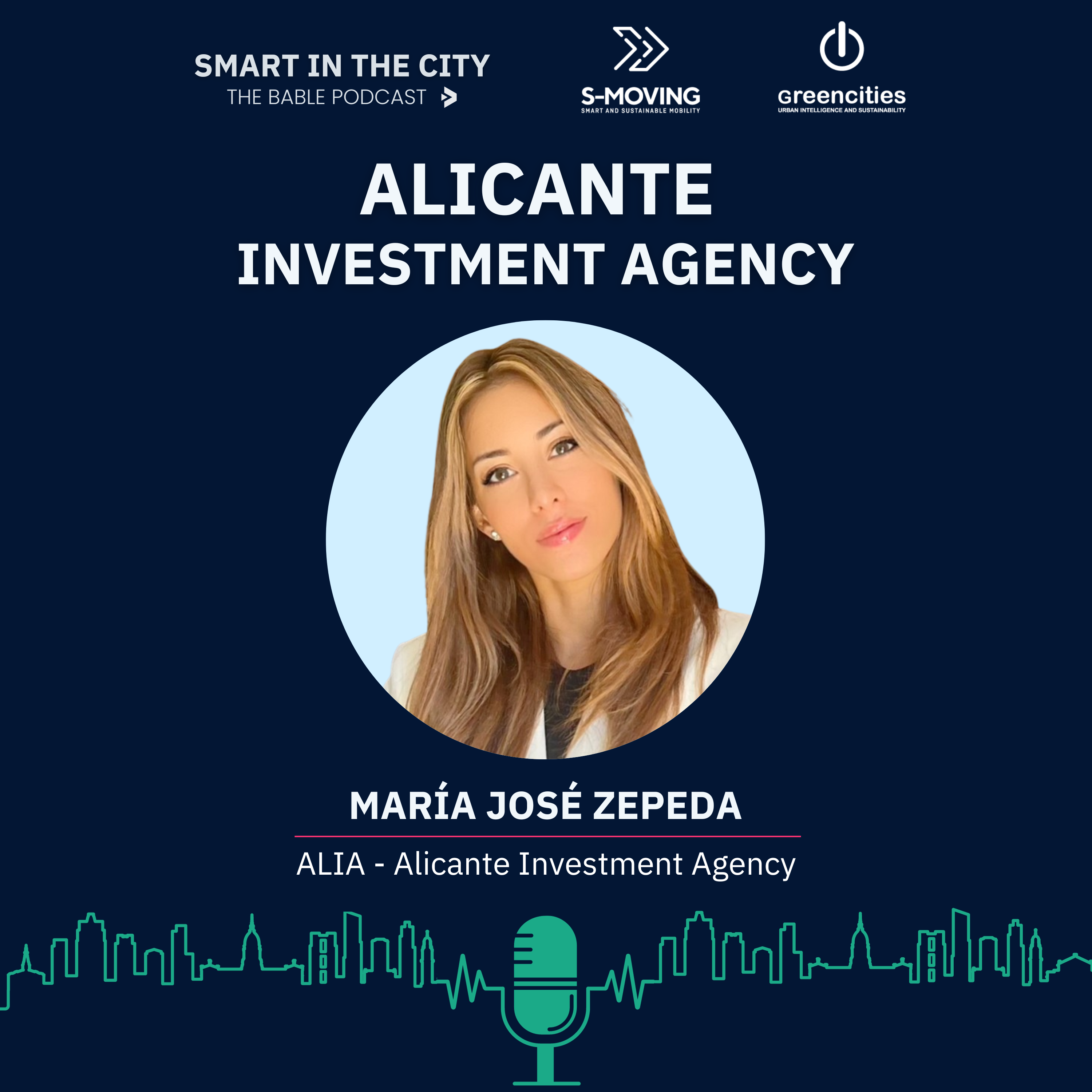 #49 Alicante Investment Agency: Empowering Innovation and Urban Sustainability