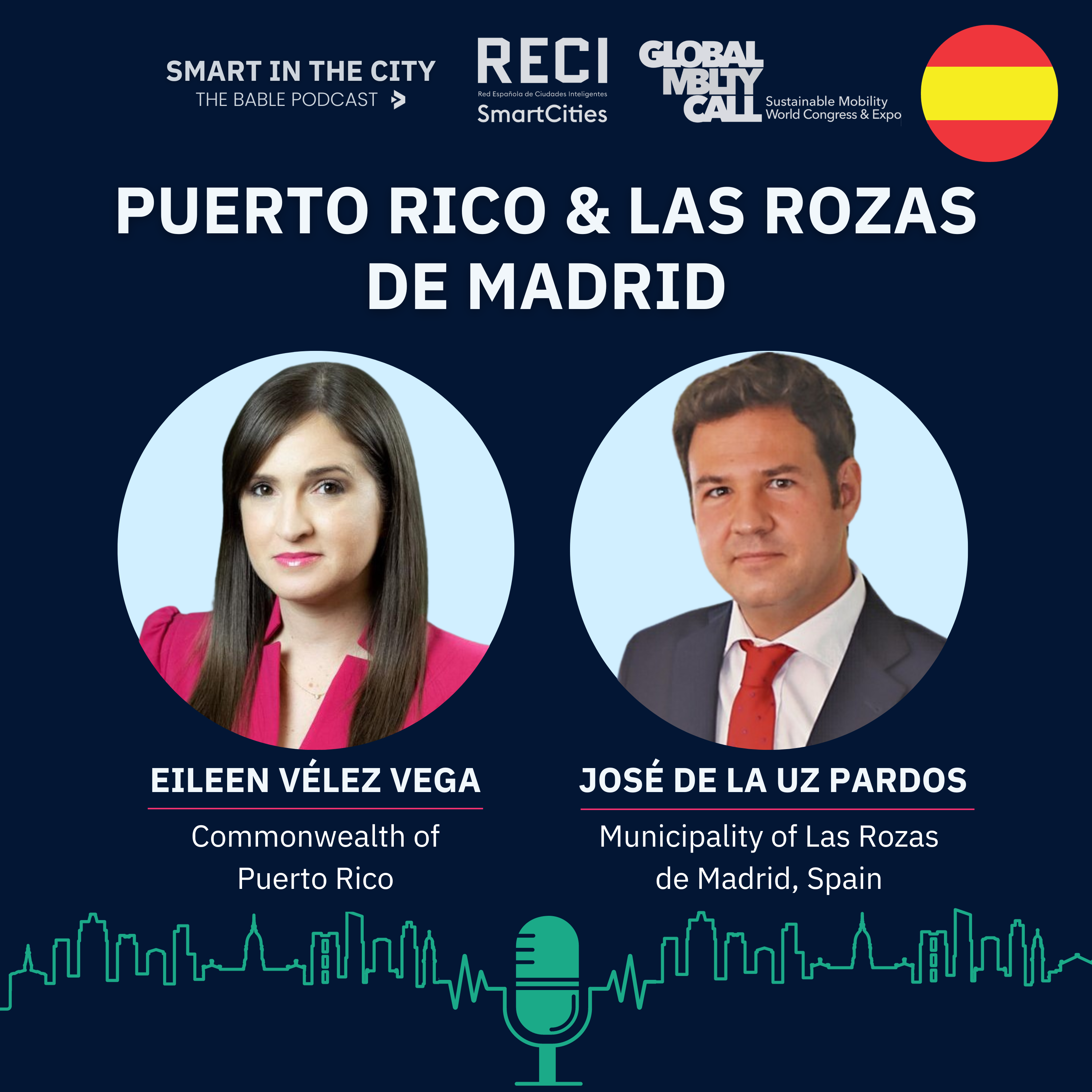 #50 [Spanish] Puerto Rico & Las Rozas de Madrid: Movilidad Sostenible e Innovación