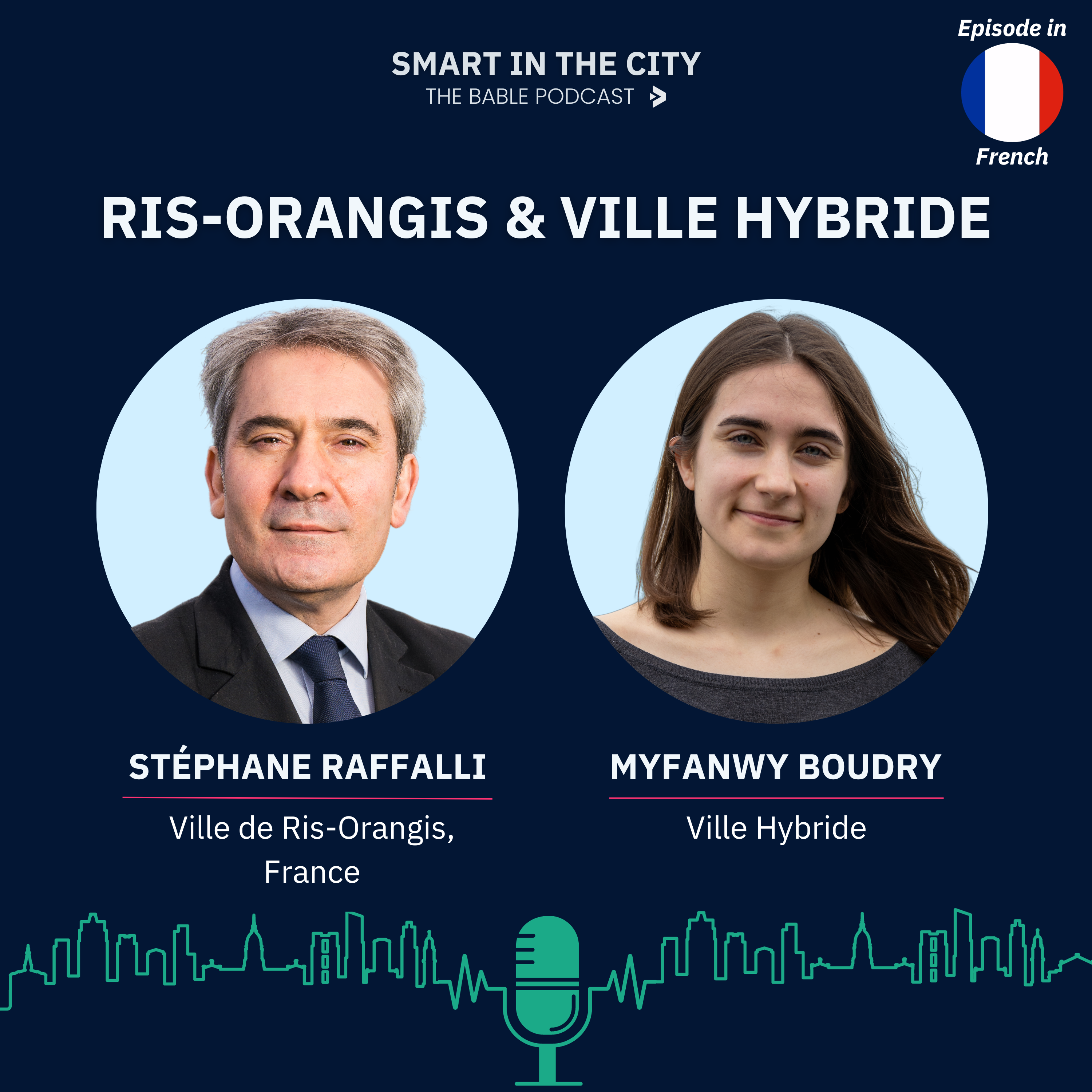 #52 [French] Ris-Orangis & Ville Hybride: Réinventer les Espaces de Vie Urbains
