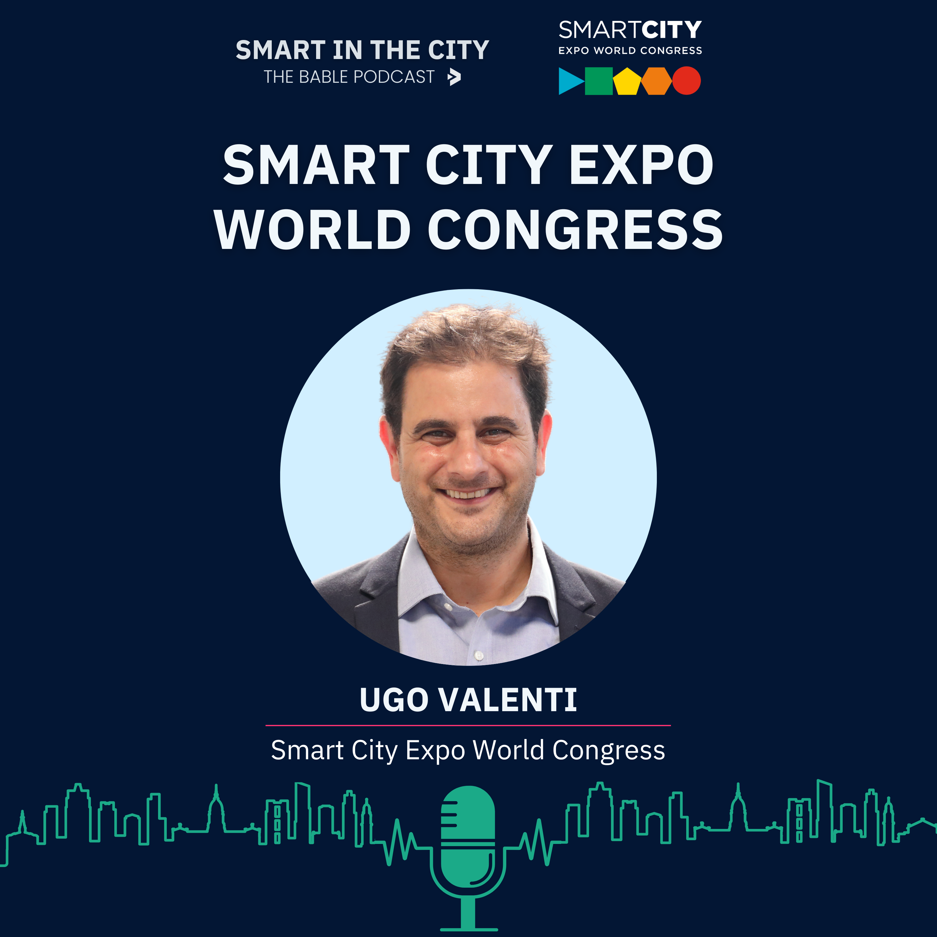#57 Smart City Expo World Congress: Transforming Cities Through Collaboration, Innovation, and Sustainability