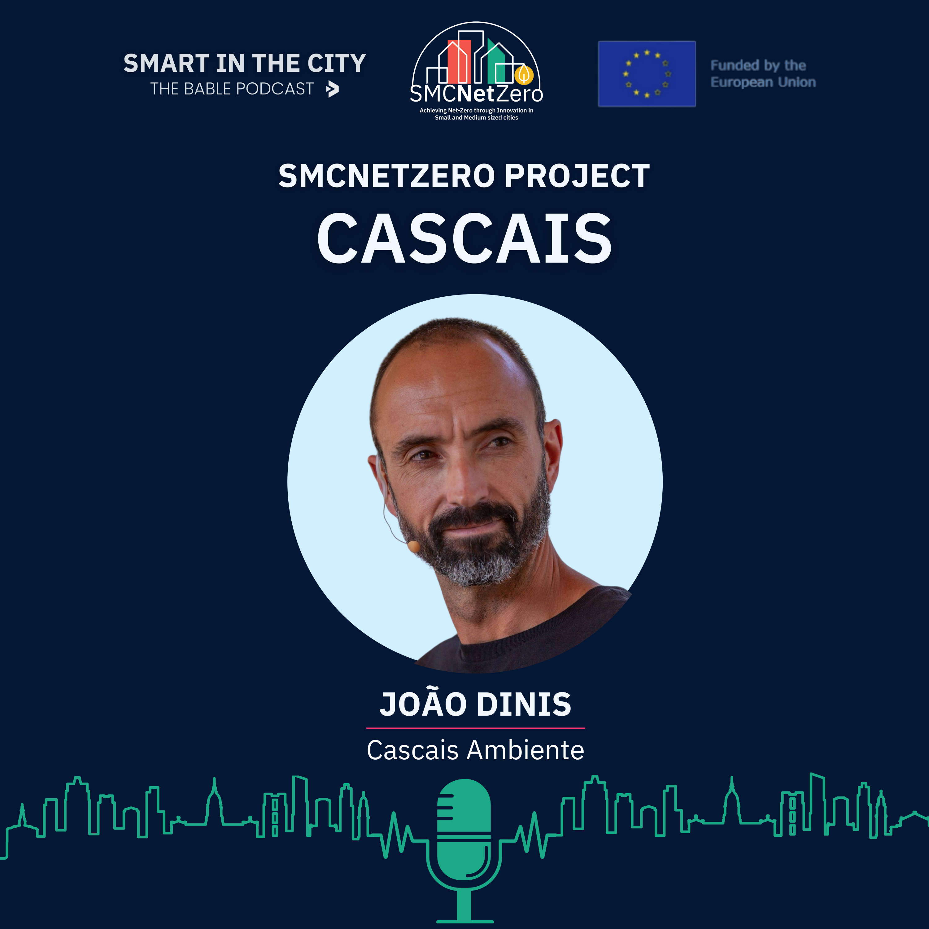 #62 SMCNetZero Project: Cascais - Small City, Big Impact