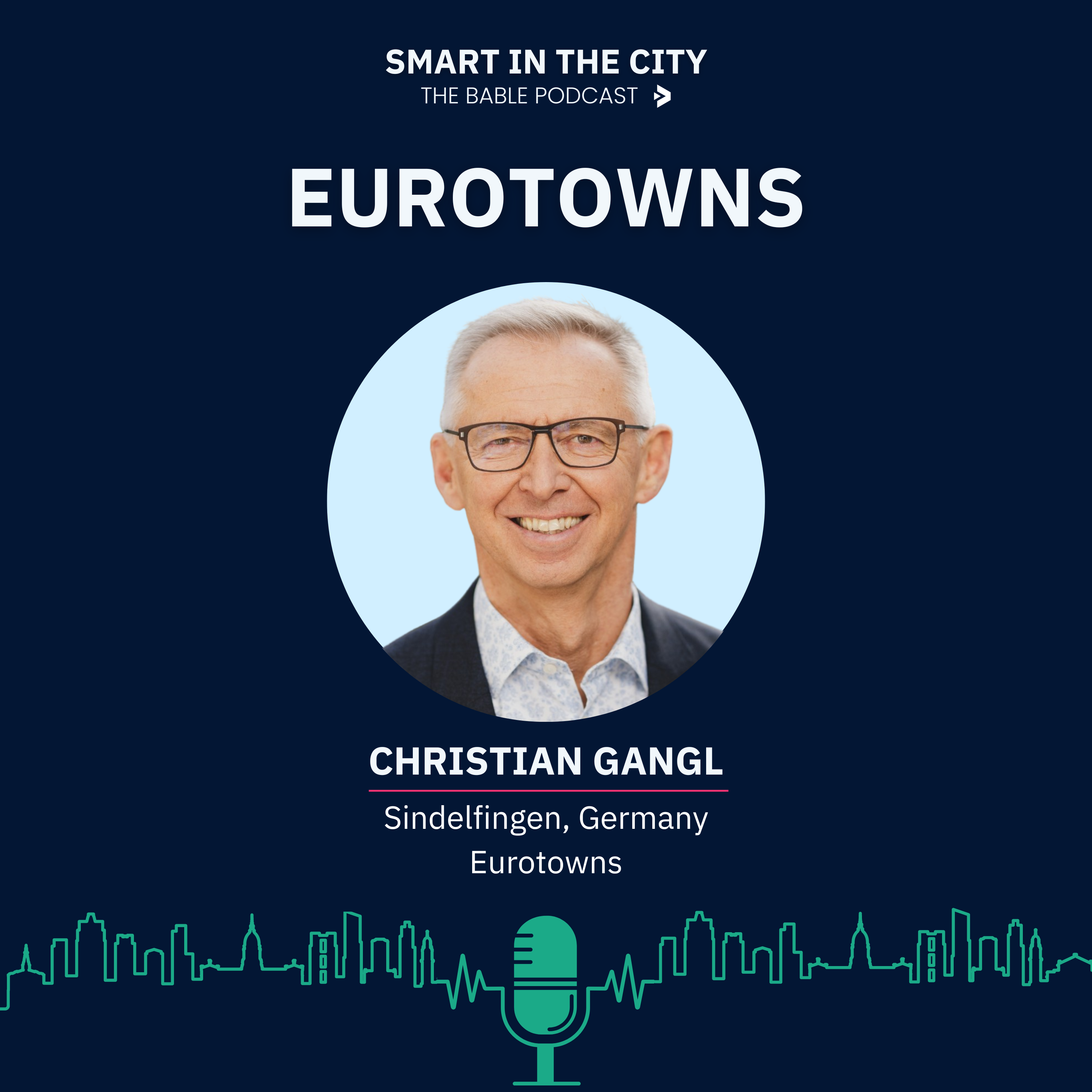 #89 Eurotowns: Driving Collaboration, Sustainability, and Innovation in Medium-Sized Cities