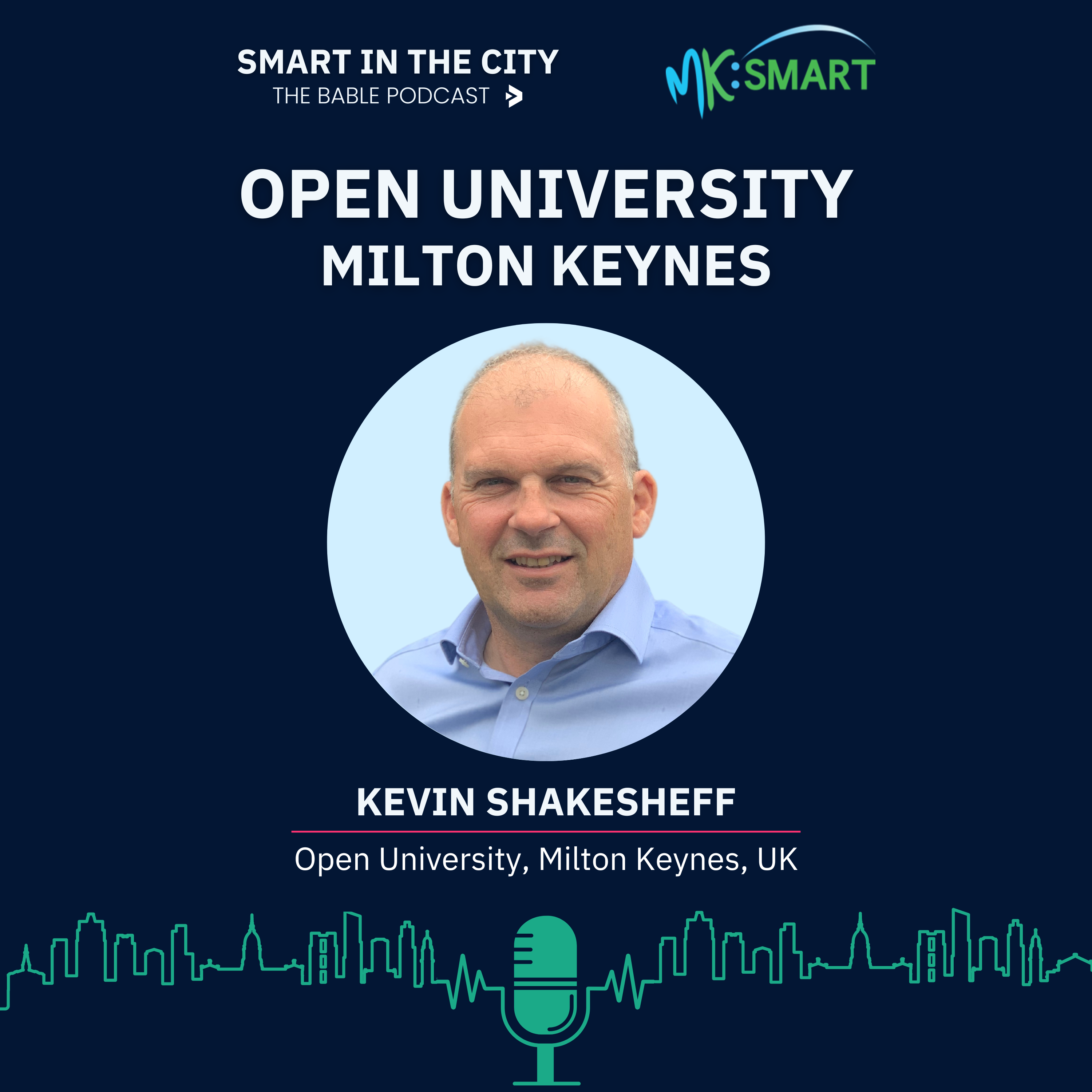 #87 Milton Keynes - Open University: Collaborating for Smart City Innovation