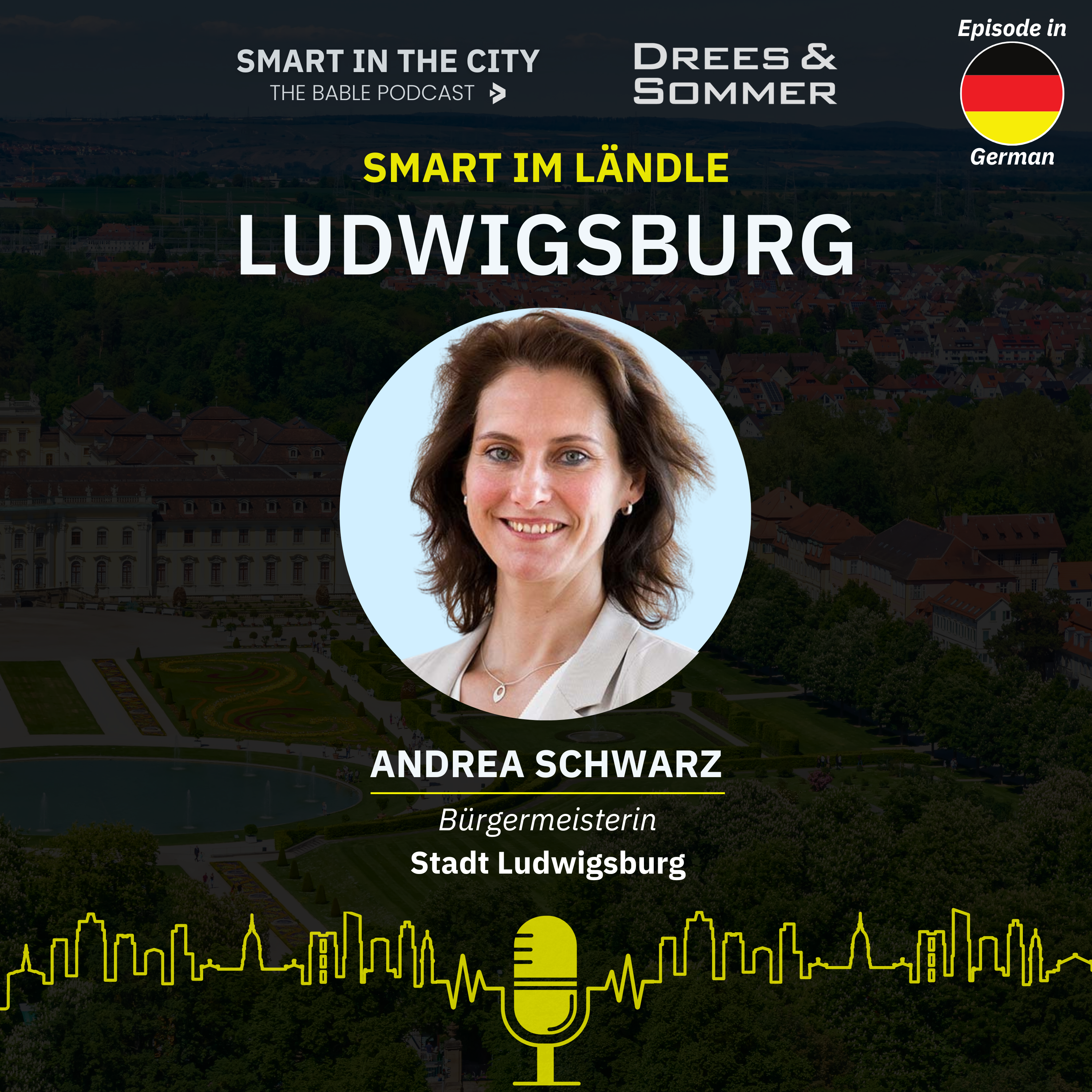 Smart im Ländle #6 - Ludwigsburg: Klimaneutralität und digitale Bauprozesse