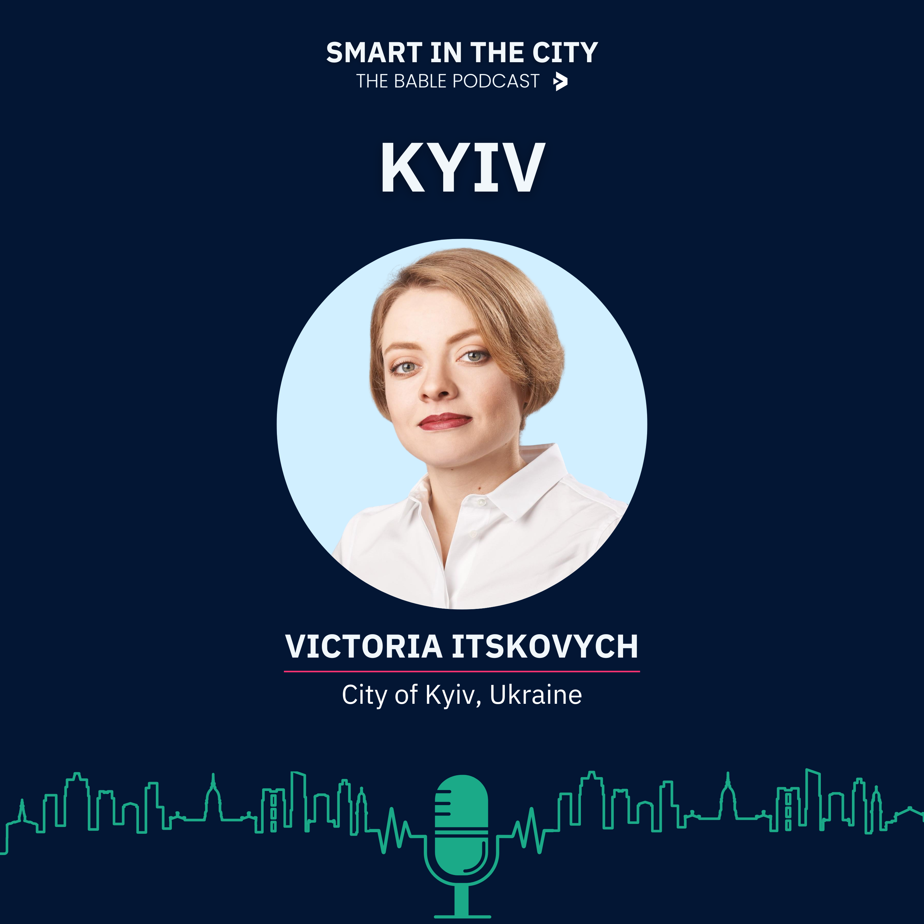 #92 Kyiv: Building Resilience Through Digital Innovation Amid Crisis and Conflict