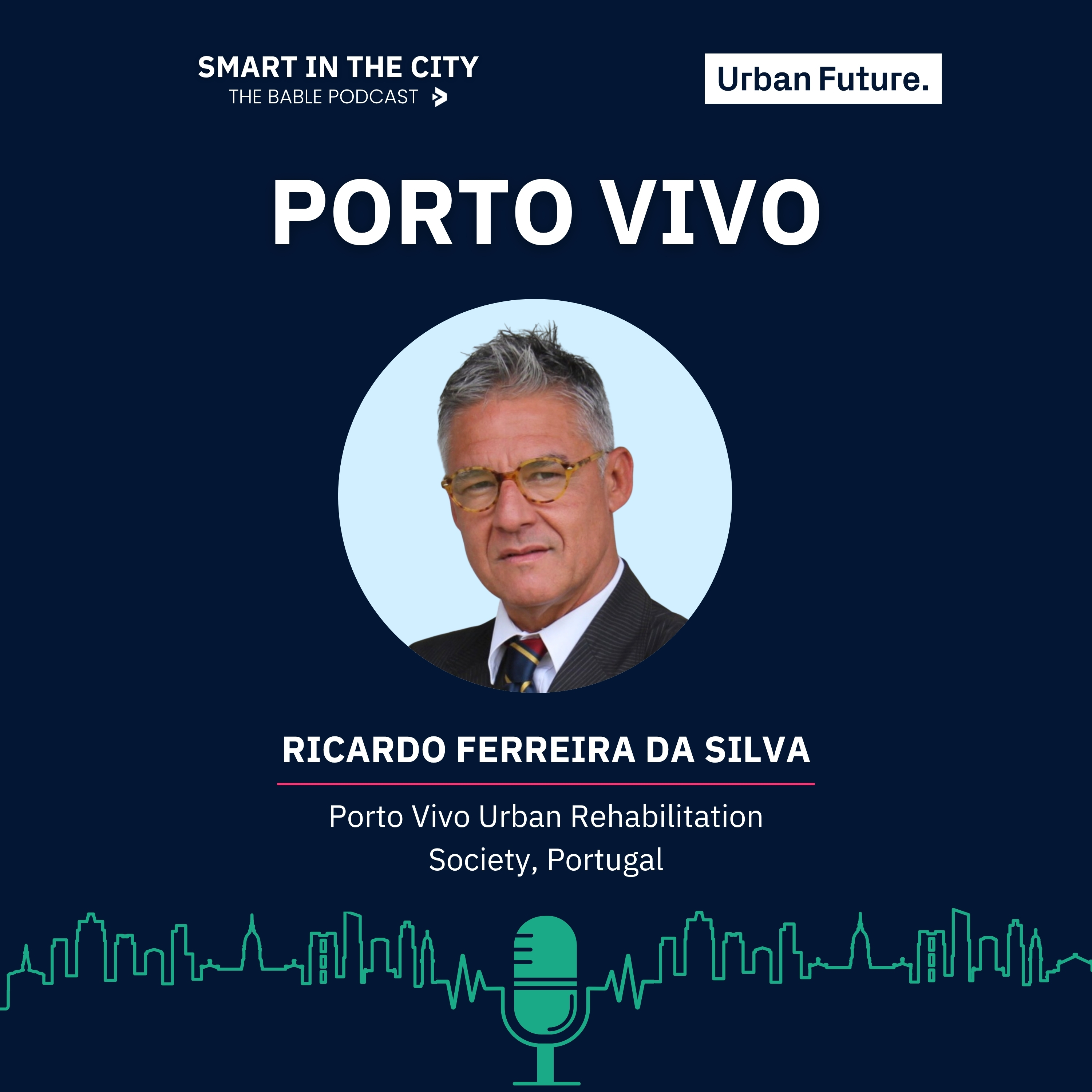 #165 Porto Vivo: Rehabilitating the Historic Centre