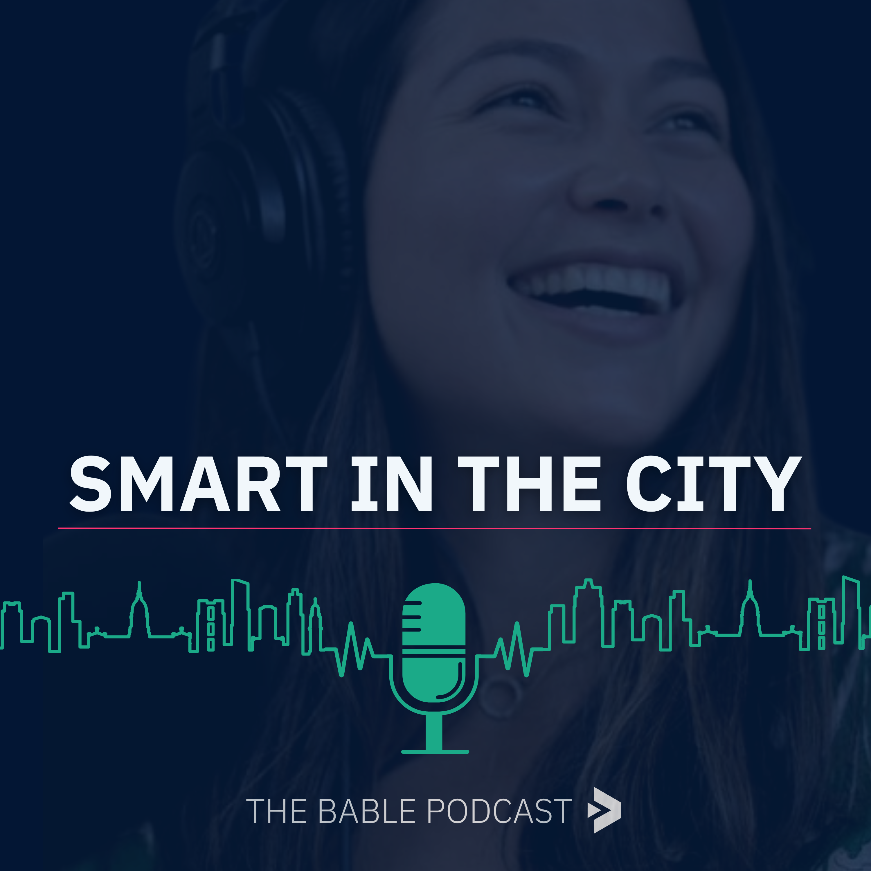 Smart in the City The BABLE Podcast