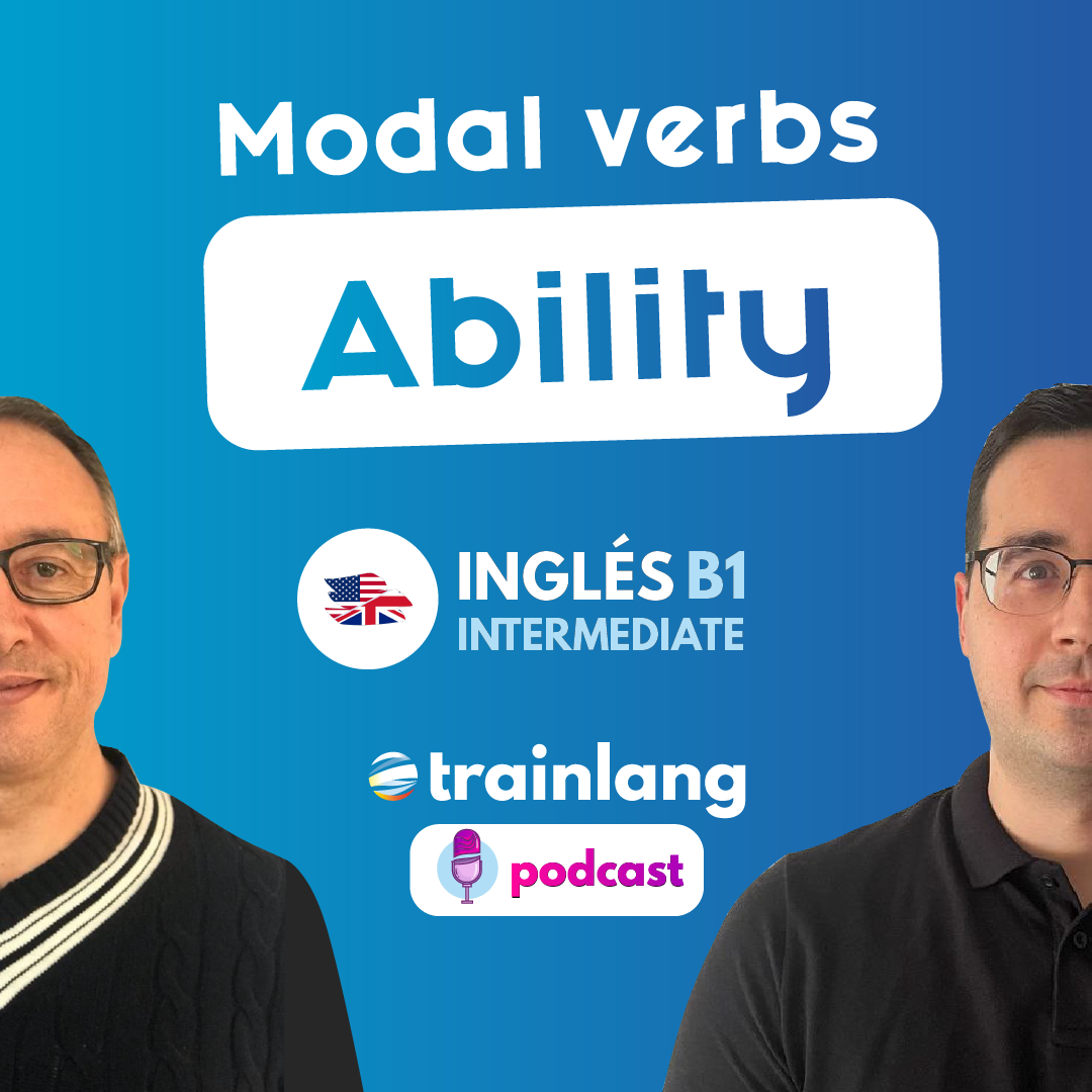#12 Modal verbs: Ability | Podcast para aprender inglés