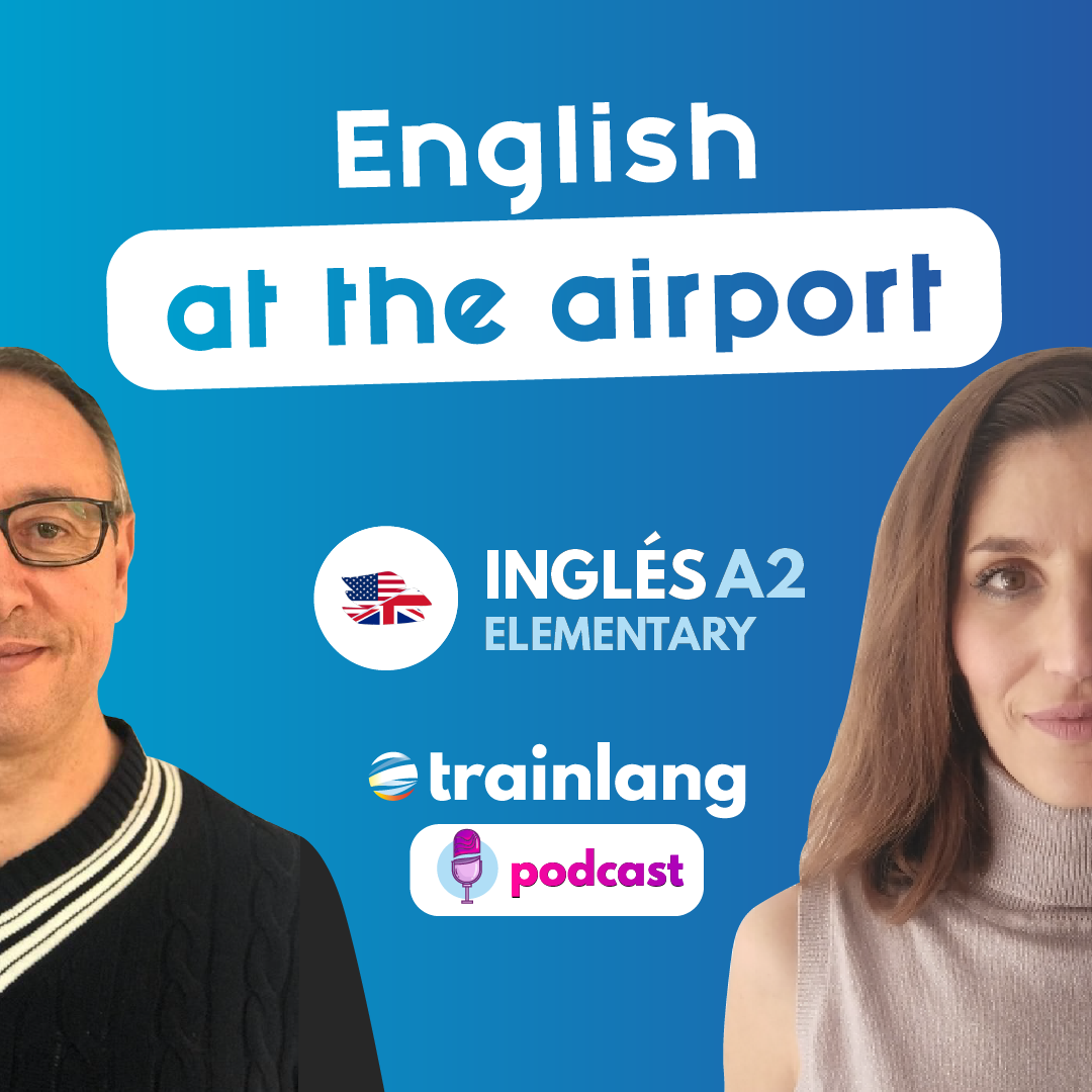 #11 English at the airport | Podcast para aprender inglés