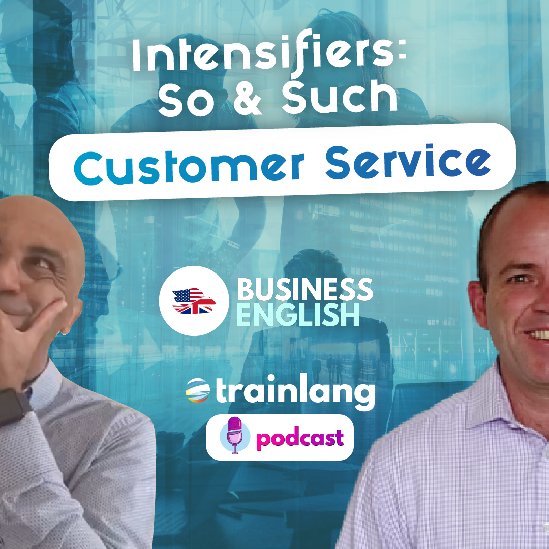#22 So & Such - Customer Service (Part 1) | Podcast para aprender inglés | Business English