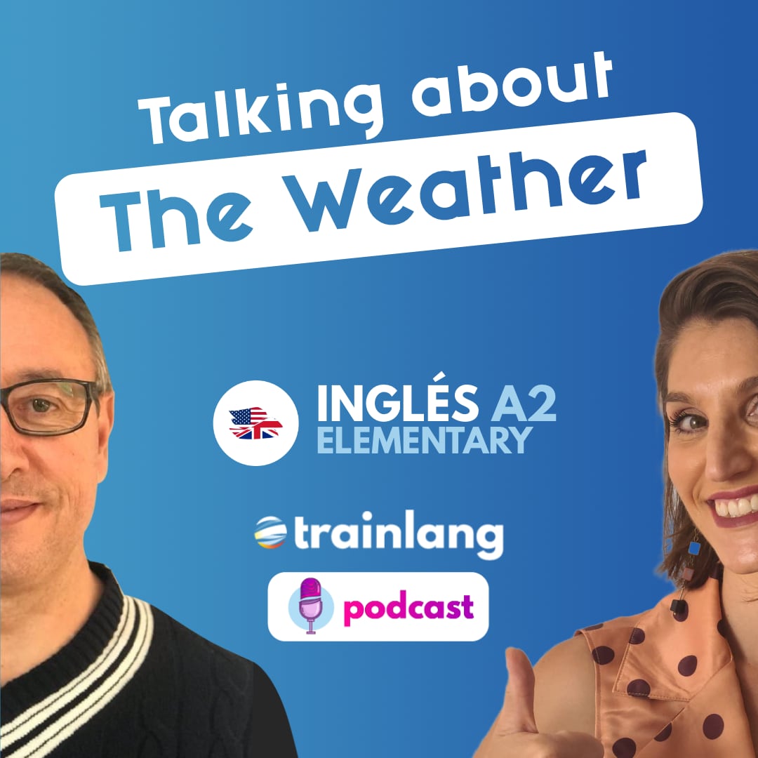 #15 The Weather | Podcast para aprender inglés | A2