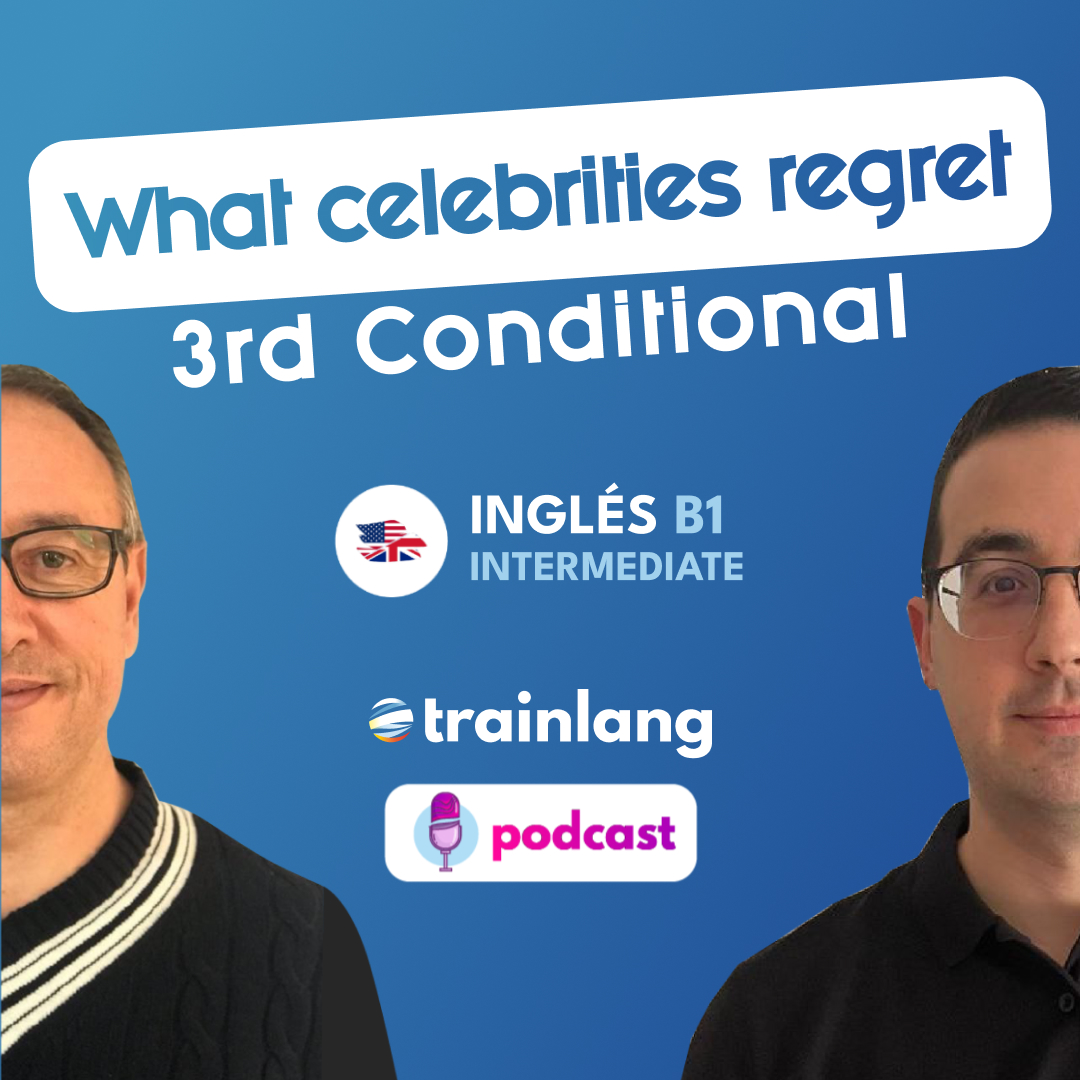 #29 What celebrities regret - 3rd Conditional | Podcast para aprender inglés | B1