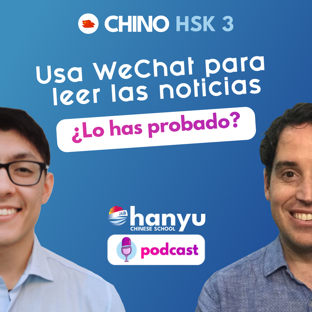 #23 Usa WeChat para leer las noticias ¿Lo has probado? | Podcast para aprender chino | HSK 3