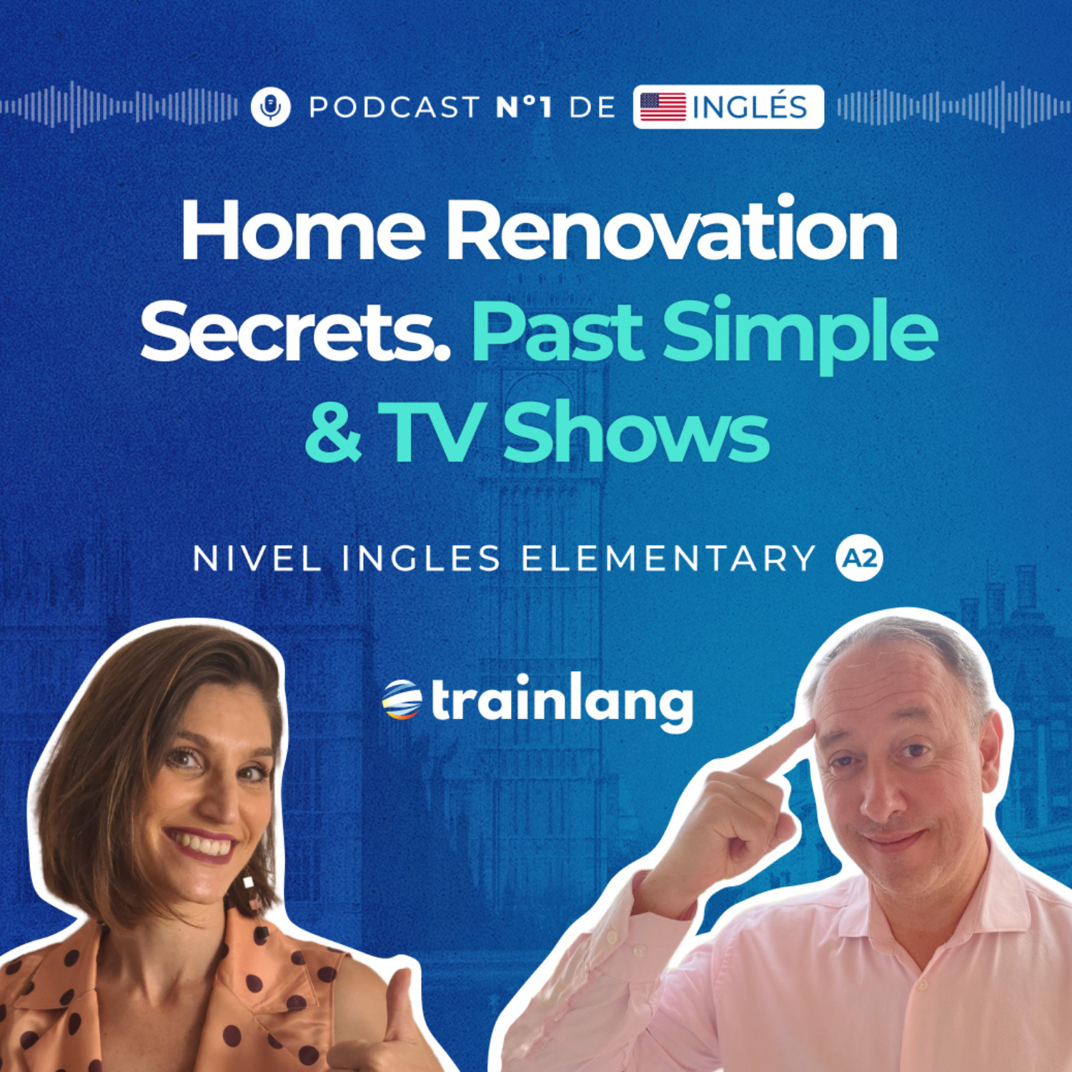 #22 TV Home Renovation Secrets Revealed! | Podcast para aprender inglés | A2