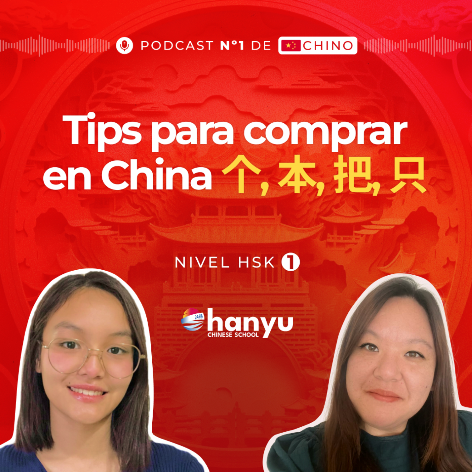 #18 Tips para comprar en China: Aprende clasificadores esenciales | Podcast para aprender chino | HSK 1 - T2 E18