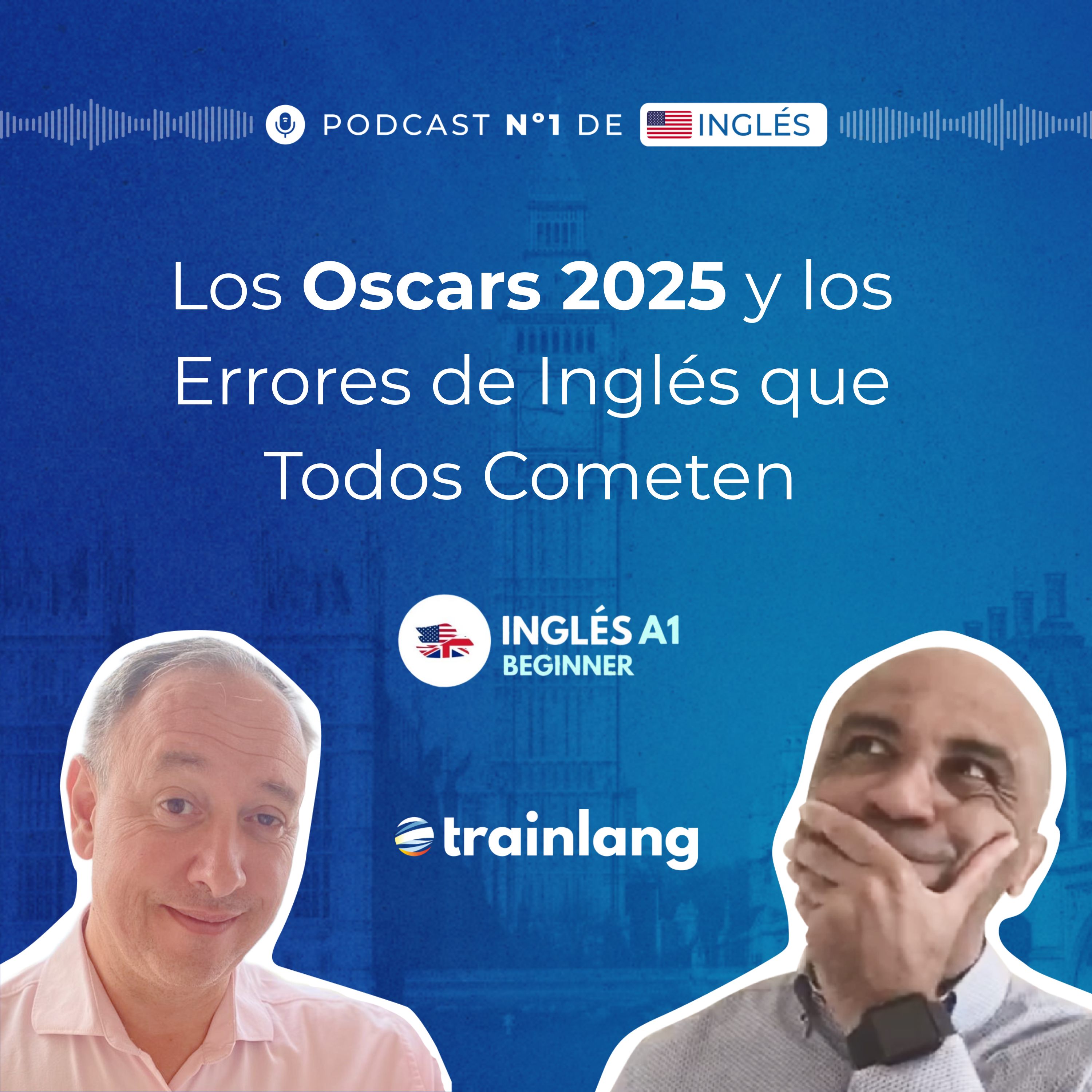 #30 Errores Comunes en Inglés A1: Aprende con los Oscars 2025 | Podcast para aprender inglés | A1