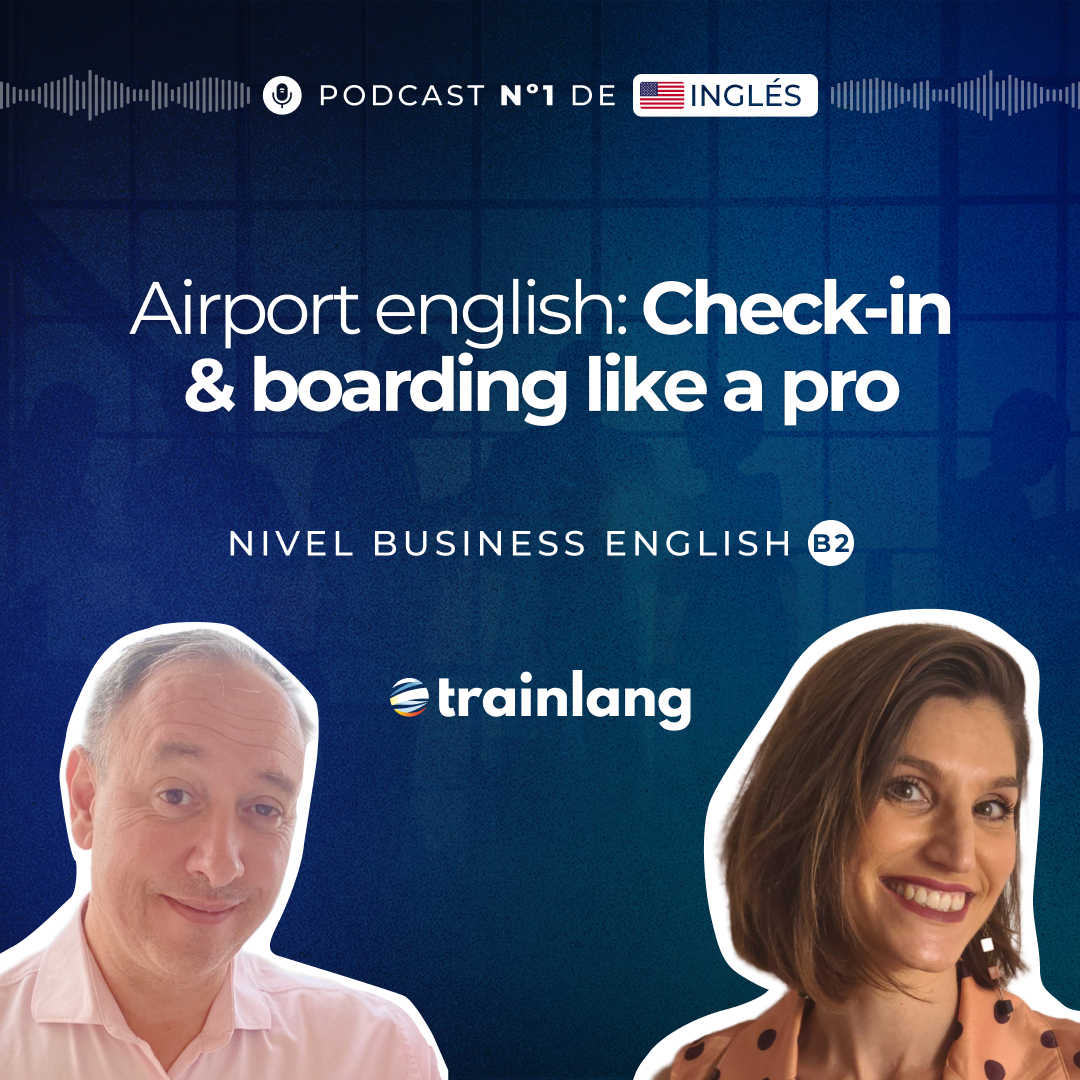 #39 Airport English: Check-in, Boarding & Security | Podcast para aprender inglés | Bpod
